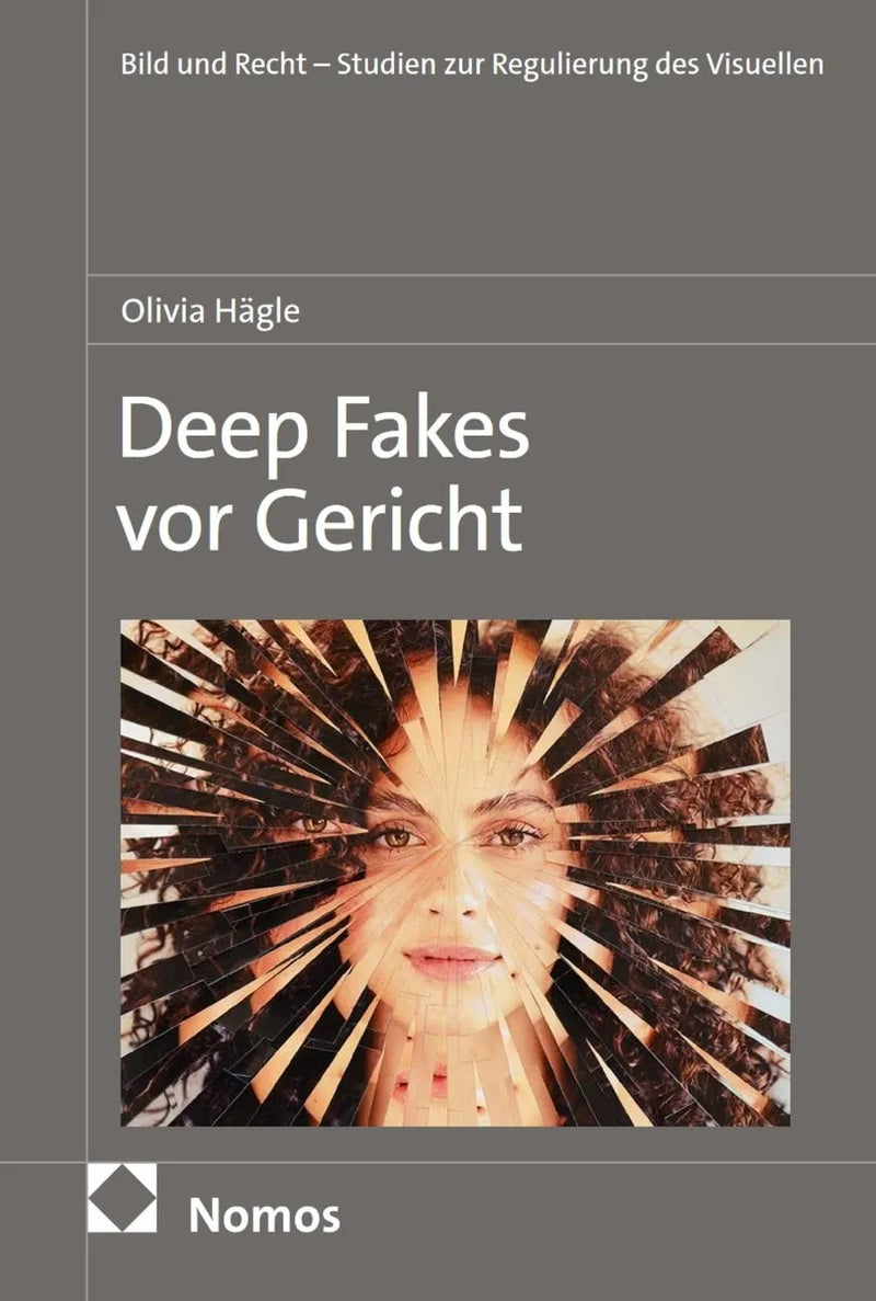 Deep Fakes vor Gericht