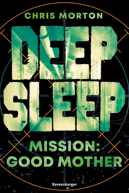 Cover: Deep Sleep, Band 3: Mission: Good Mother (E-Book) von Chris Morton