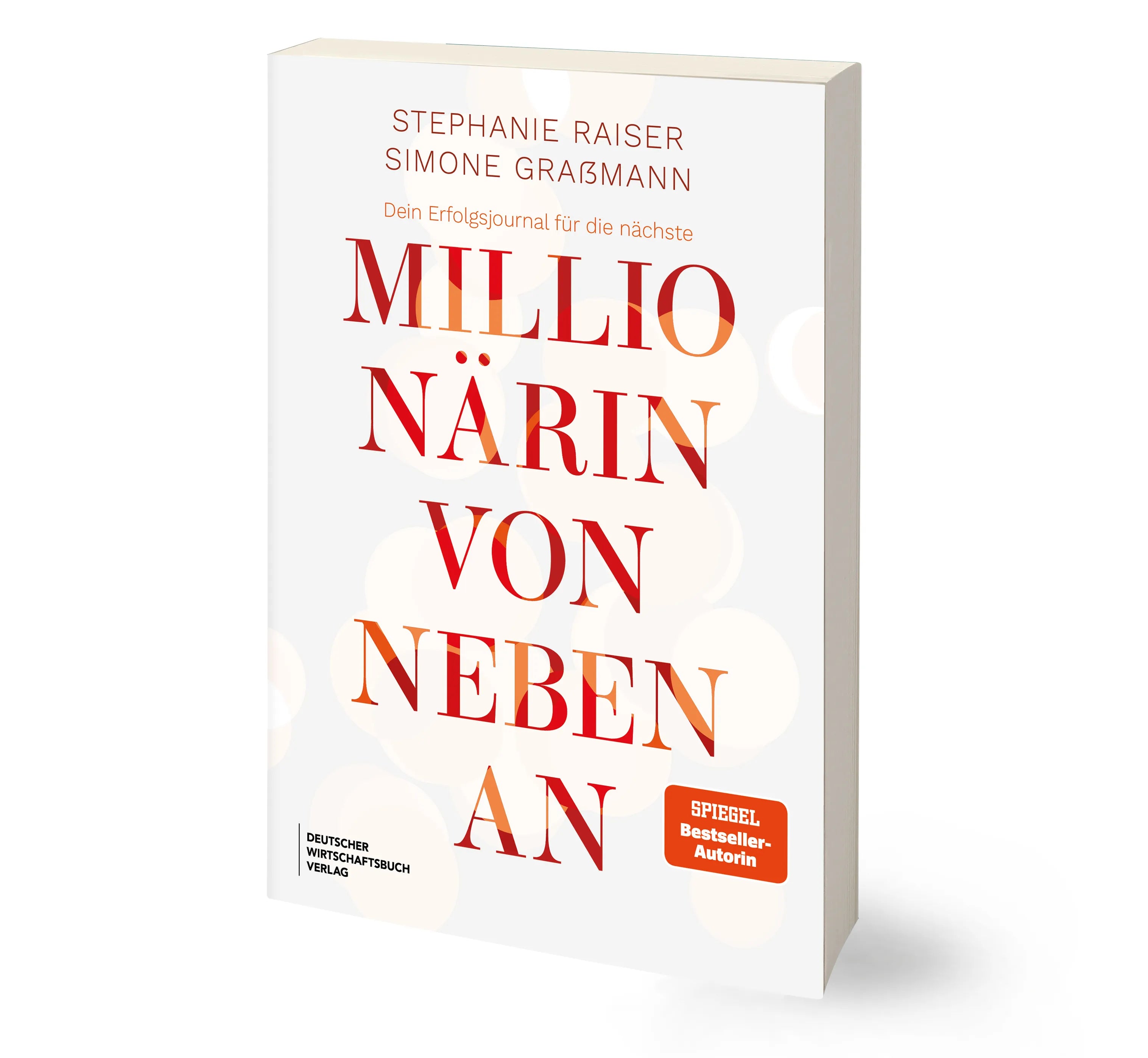 Detailansicht: Dein Erfolgsjournal für die nächste Millionärin von nebenan (Taschenbuch)