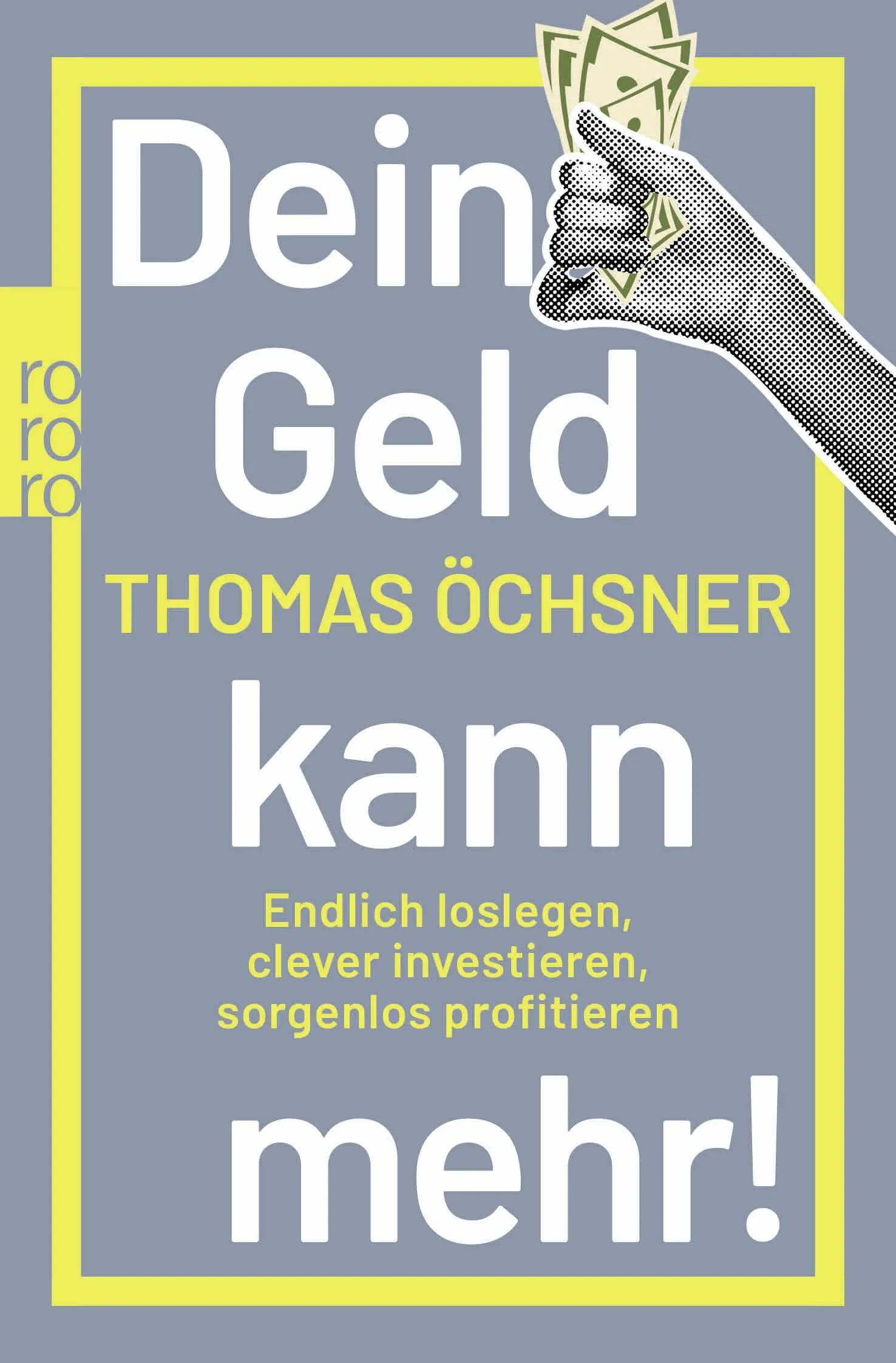 Buchcover von 'Dein Geld kann mehr!' - Taschenbuch von Thomas Öchsner