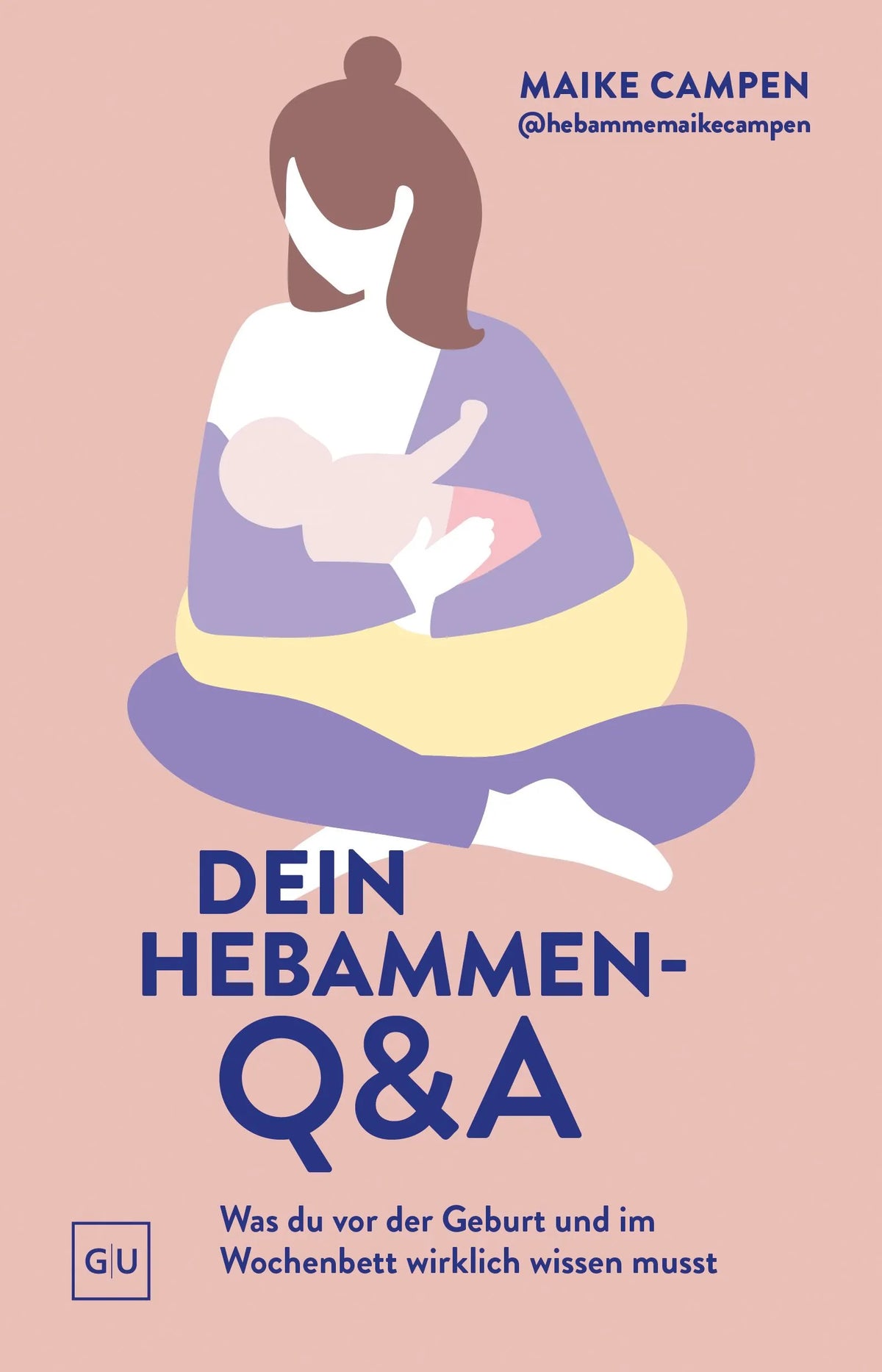 Cover: Dein Hebammen-Q&A (Paperback) von Maike Campen