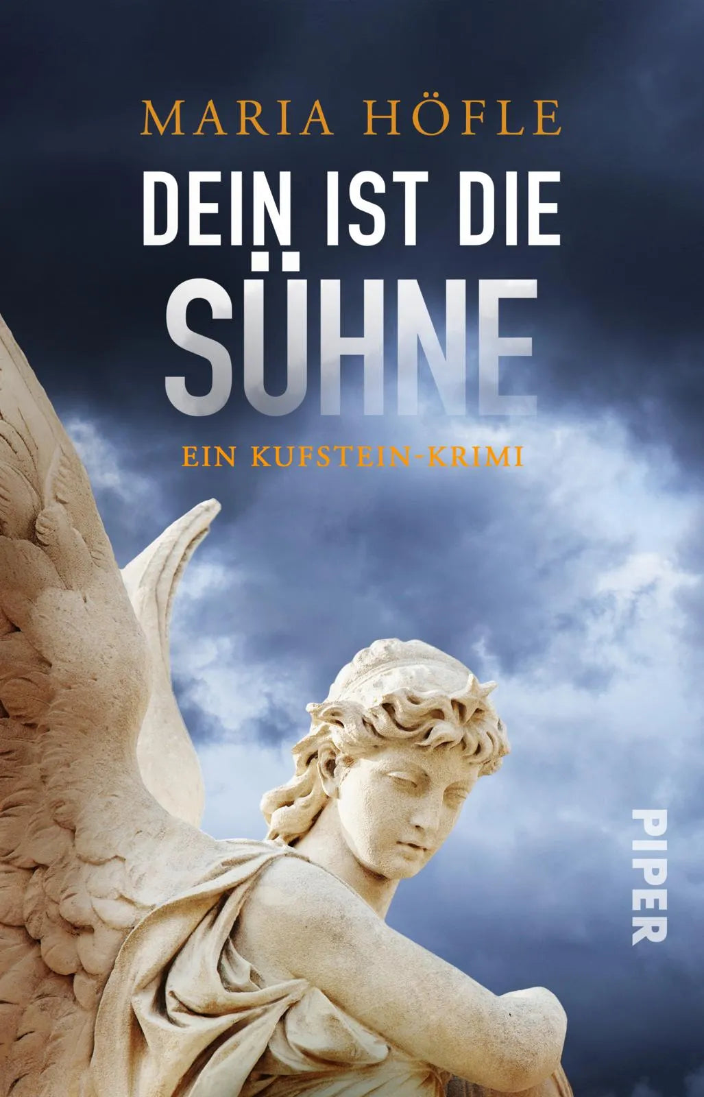 Buchcover von 'Dein ist die Sühne' - Taschenbuch von Maria Höfle