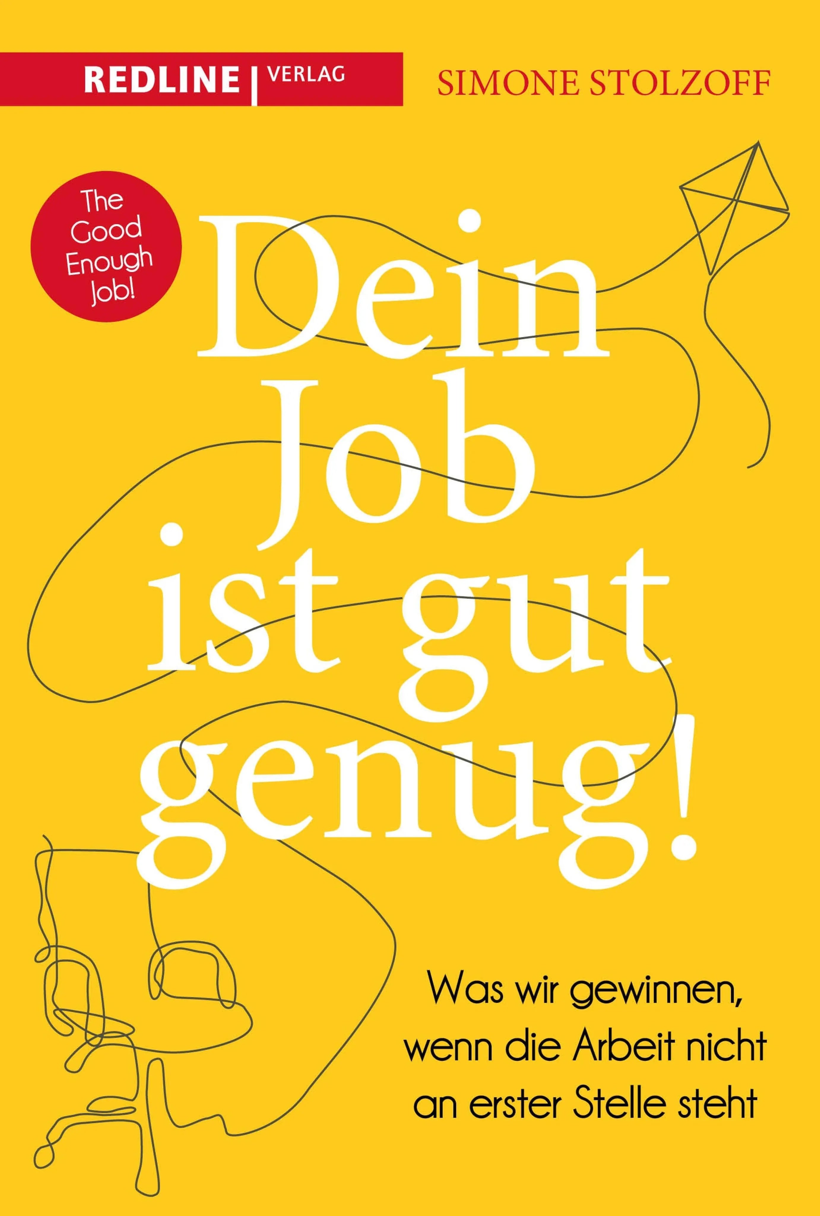 Cover: Dein Job ist gut genug! (E-Book) von Simone Stolzoff