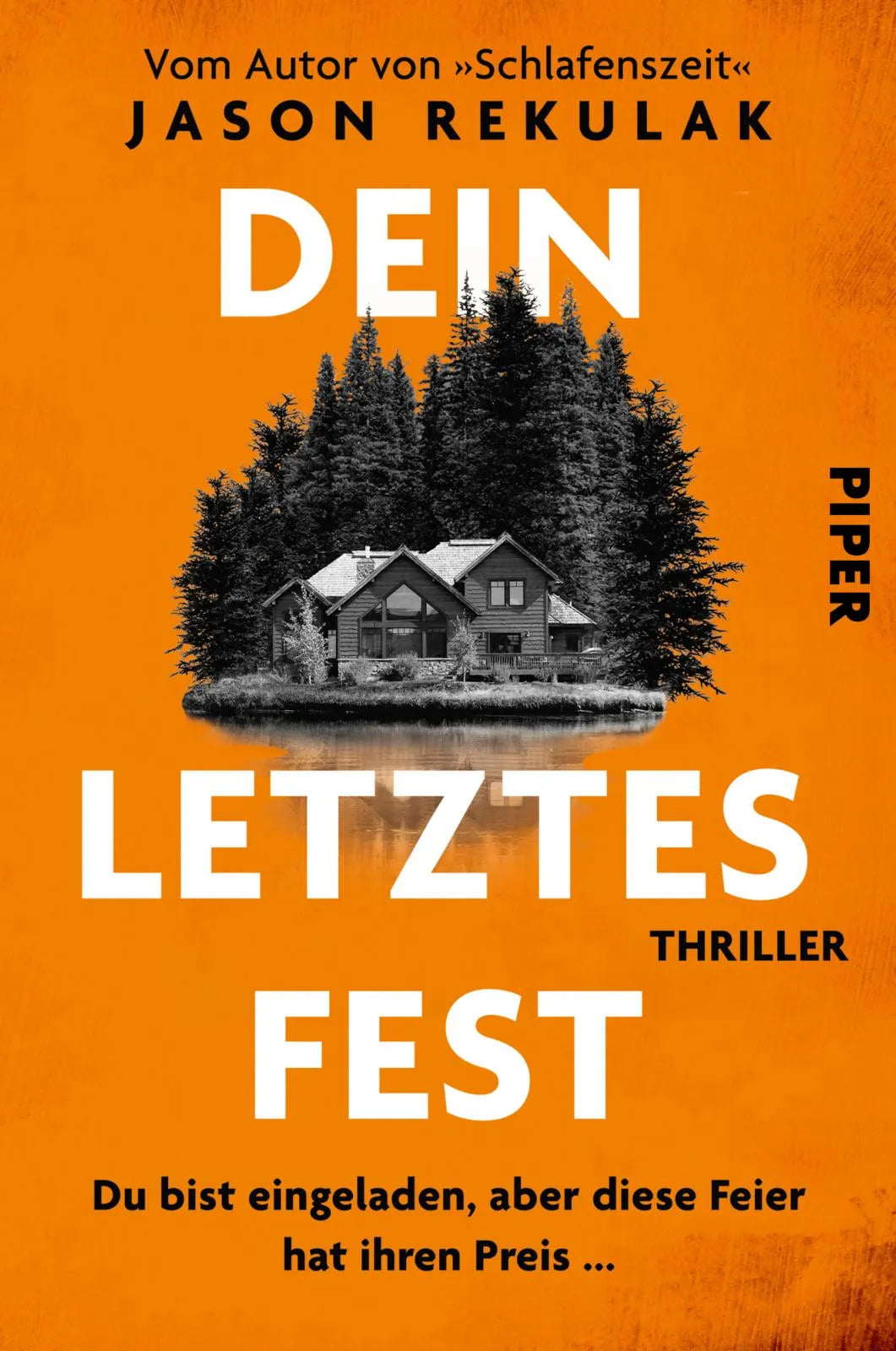 Buchcover von 'Dein letztes Fest' - Paperback von Jason Rekulak
