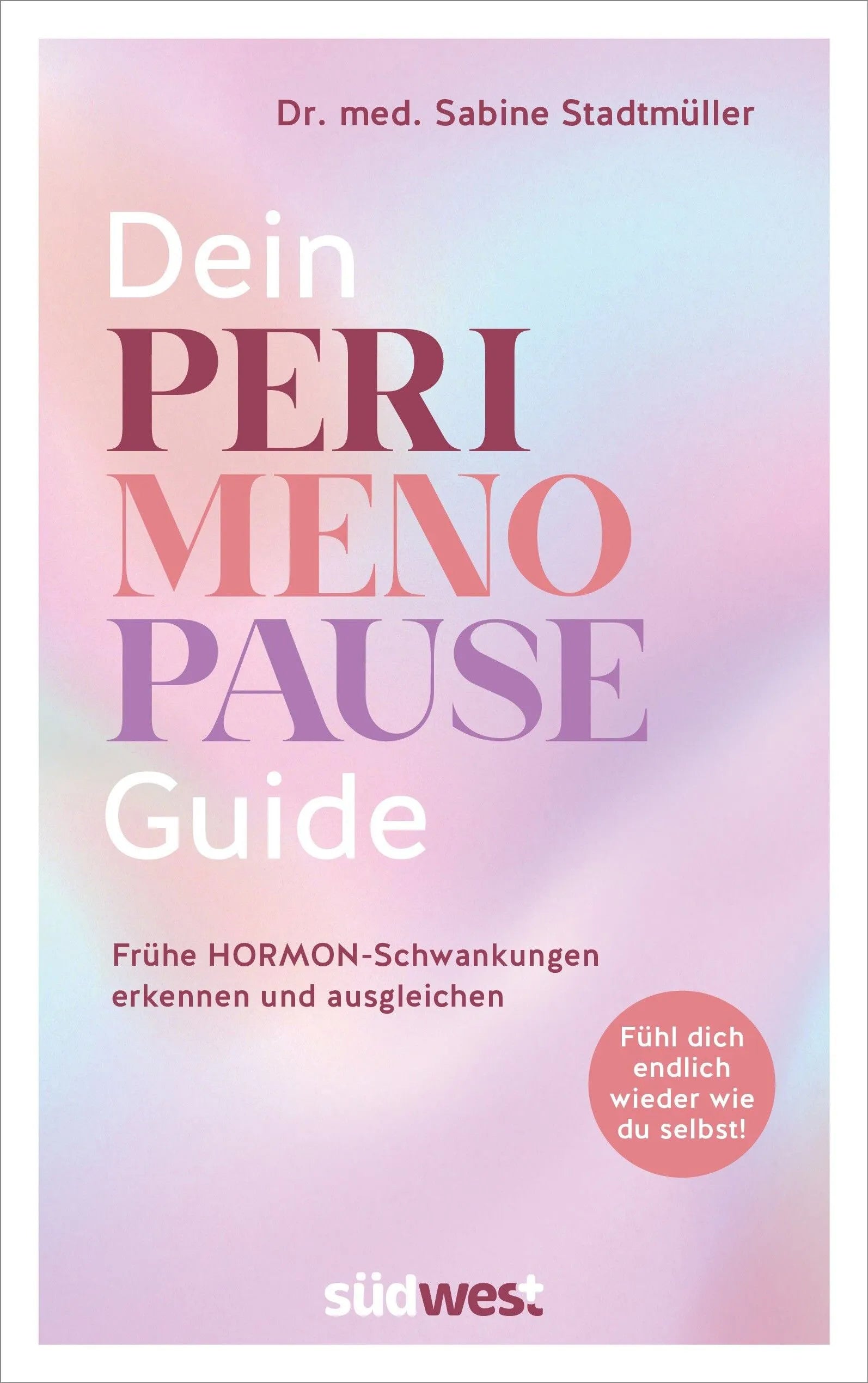 Cover: Dein Perimenopause-Guide (Hardcover) von Sabine Stadtmüller