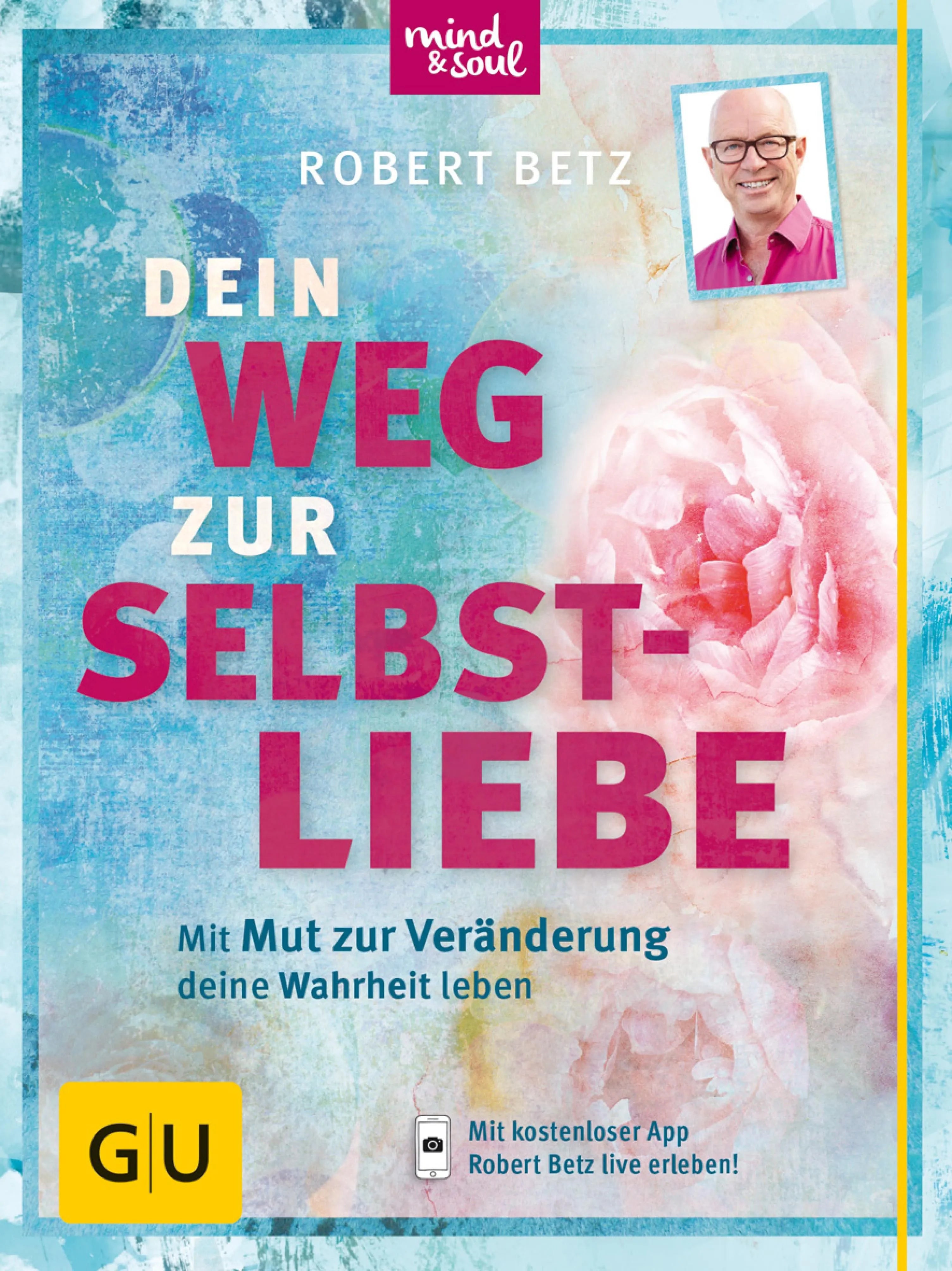 Cover: Dein Weg zur Selbstliebe (E-Book) von Robert Betz