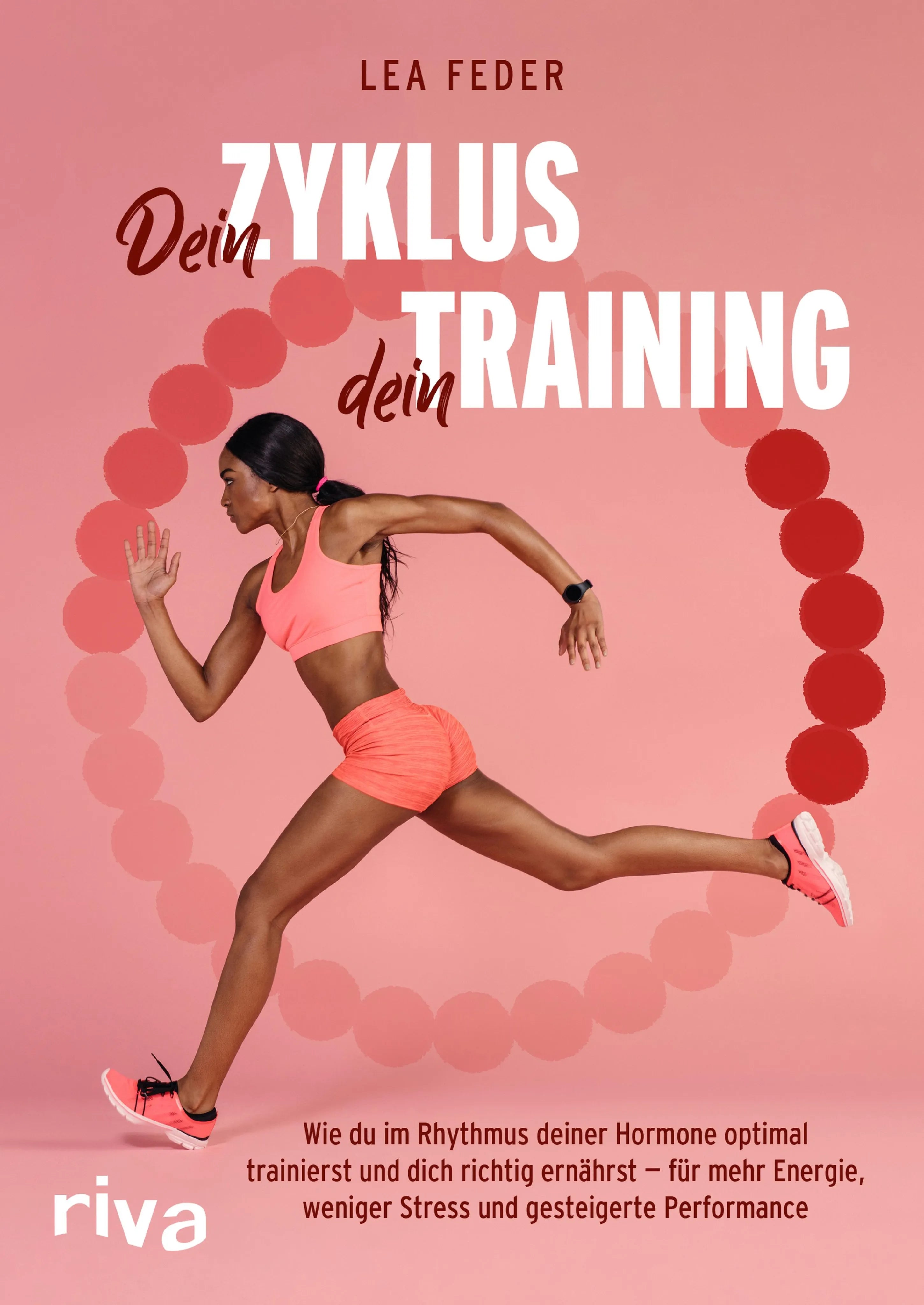 Cover: Dein Zyklus, dein Training (E-Book) von Lea Feder