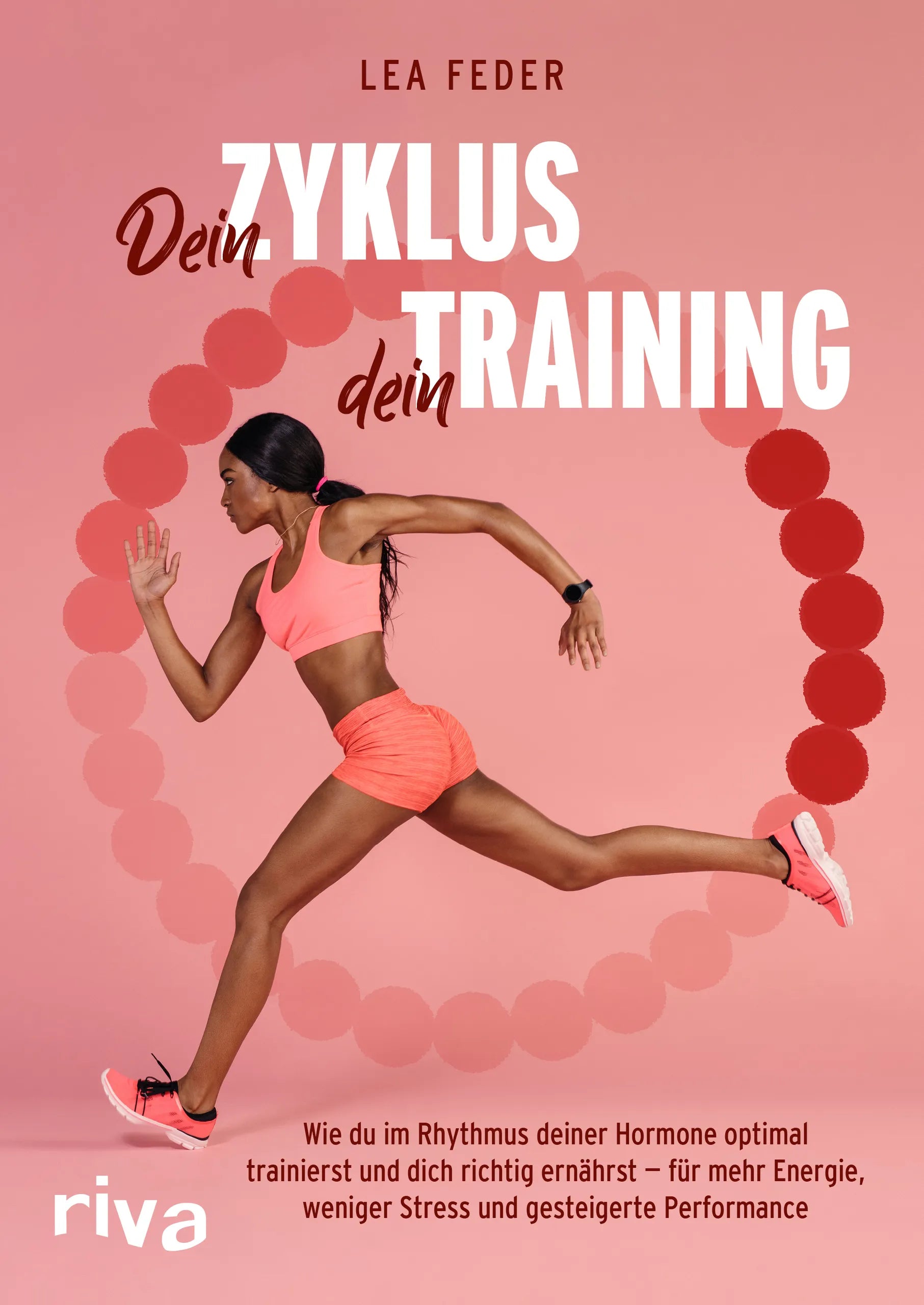 Buchcover von 'Dein Zyklus, dein Training' - Taschenbuch von Lea Feder