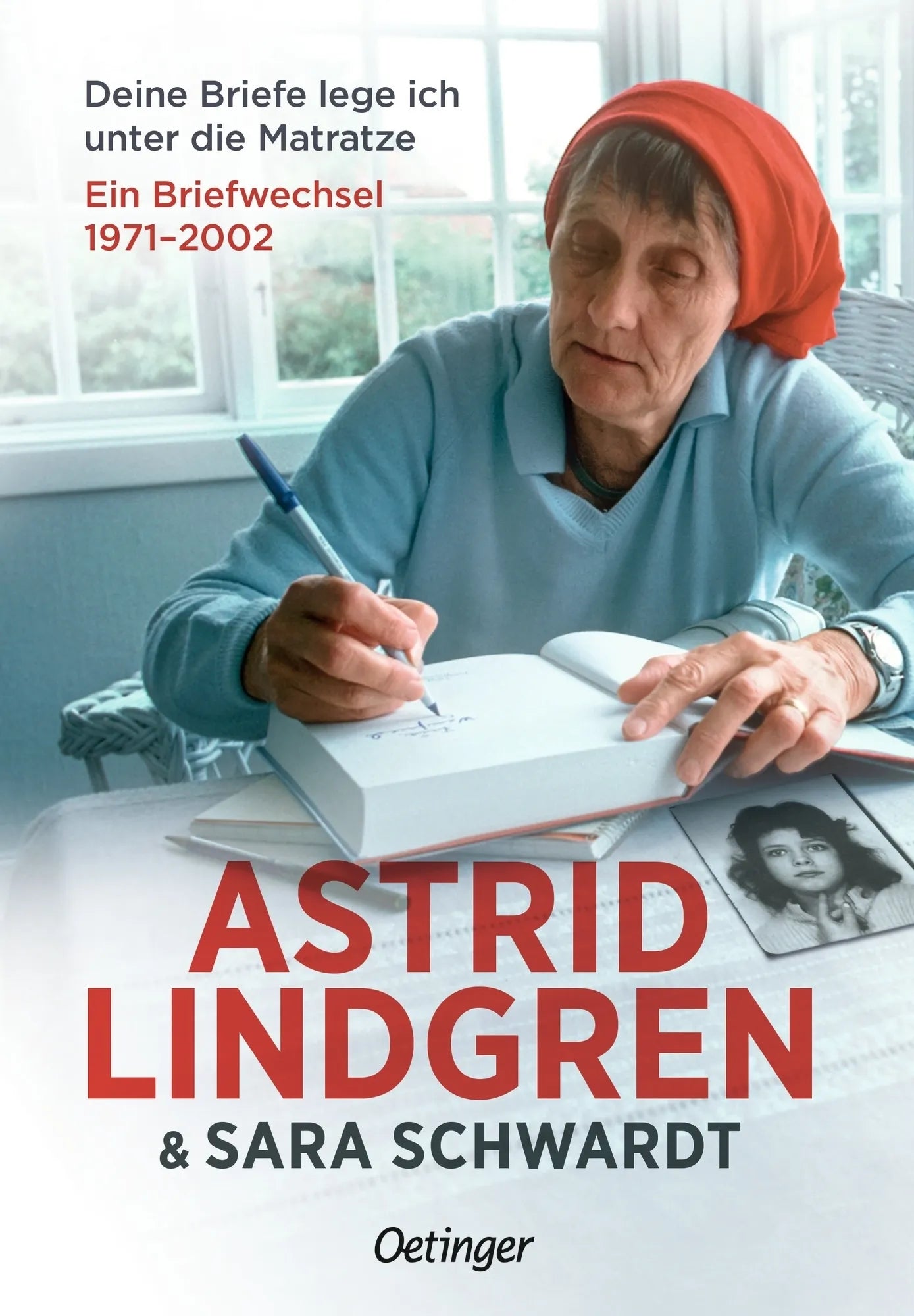 Buchcover von 'Deine Briefe lege ich unter die Matratze' - Gebundene Ausgabe von Astrid Lindgren