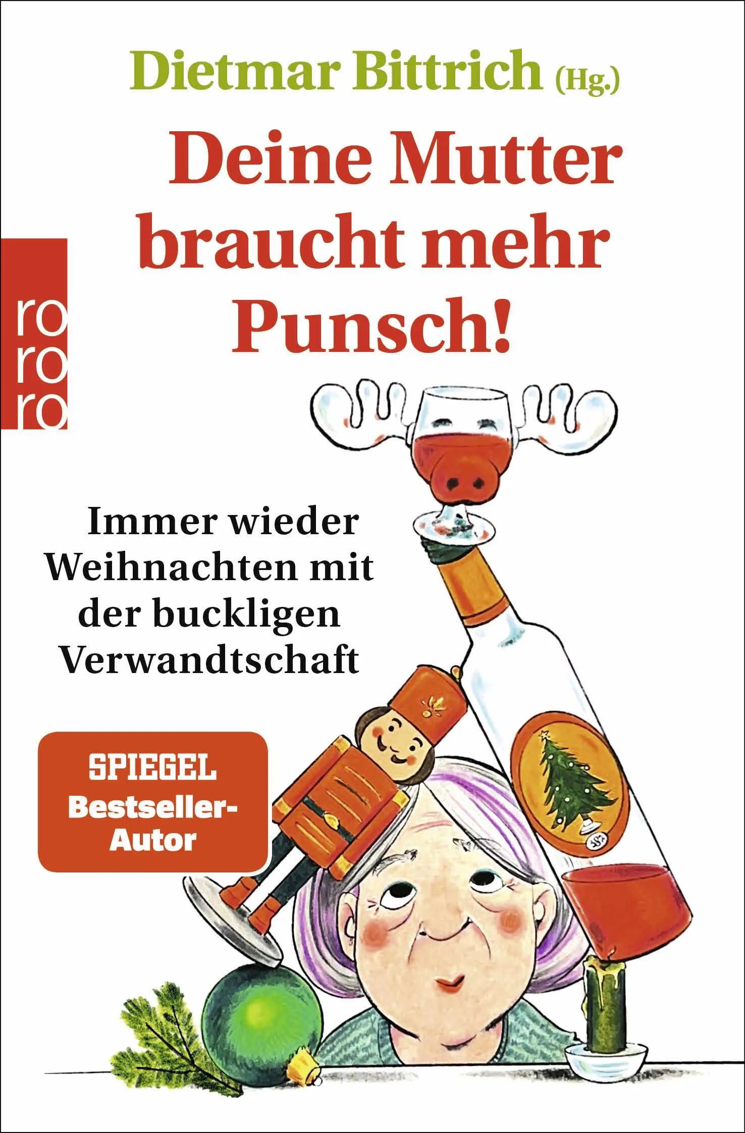 Buchcover von 'Deine Mutter braucht mehr Punsch!' - Taschenbuch von Dietmar Bittrich