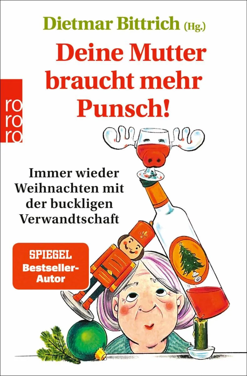 Cover: Deine Mutter braucht mehr Punsch! (E-Book) von Dietmar Bittrich