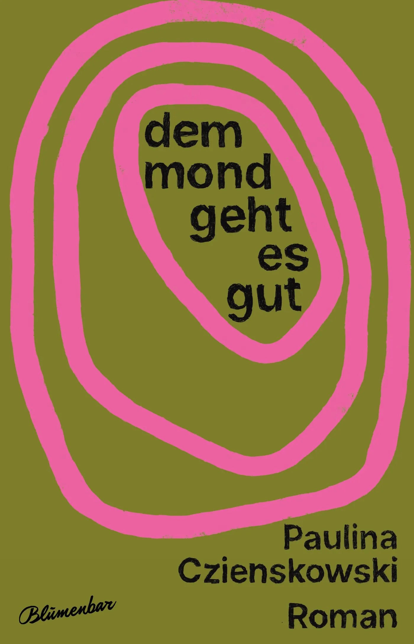 Buchcover von 'Dem Mond geht es gut' - Gebundene Ausgabe von Paulina Czienskowski