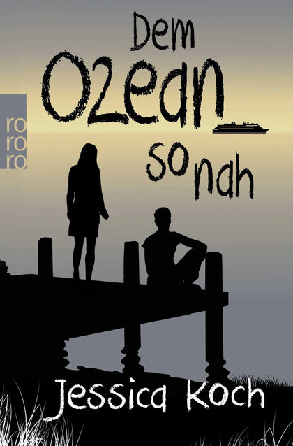 Buchcover von 'Dem Ozean so nah' - Taschenbuch von Jessica Koch