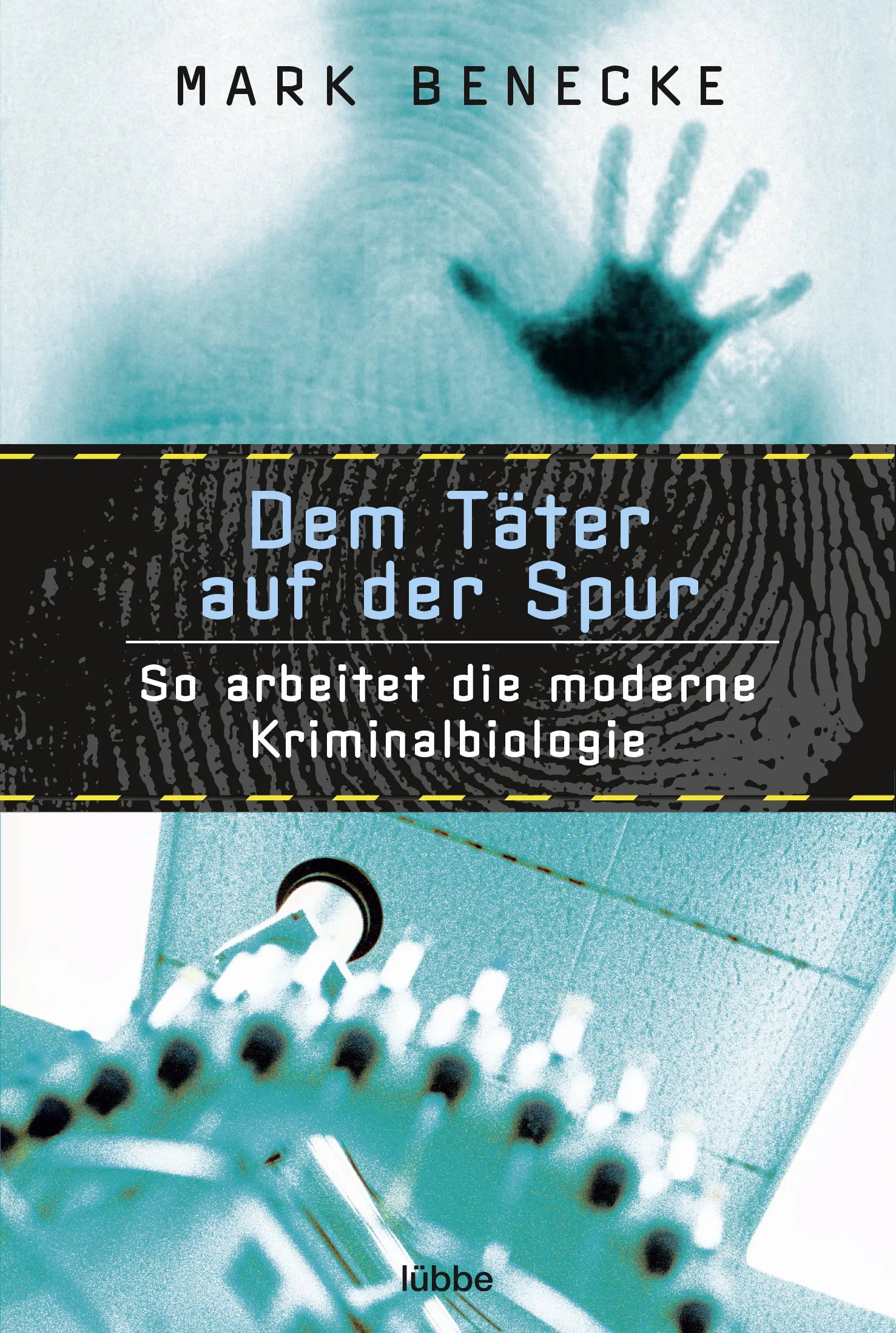 Buchcover von 'Dem Täter auf der Spur' - Taschenbuch von Mark Benecke