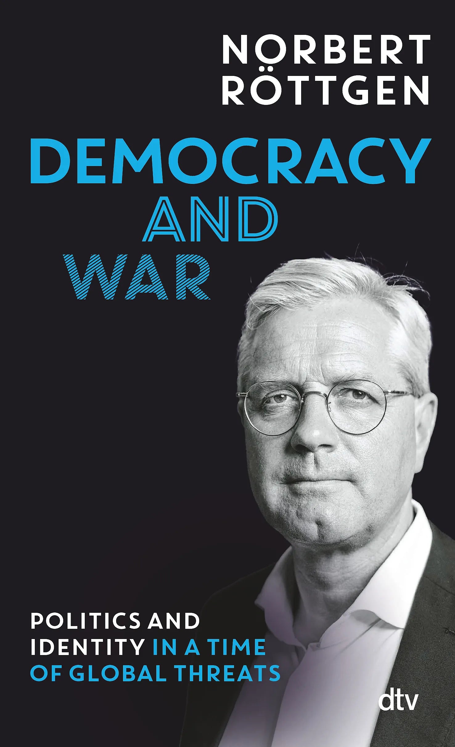 Buchcover von 'Democracy and war' - Paperback von Norbert Röttgen