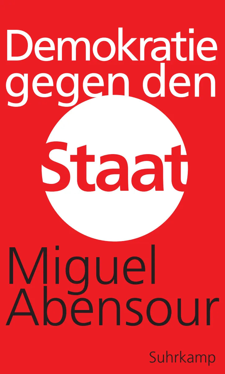 Buchcover von 'Demokratie gegen den Staat' - Gebundene Ausgabe von Miguel Abensour