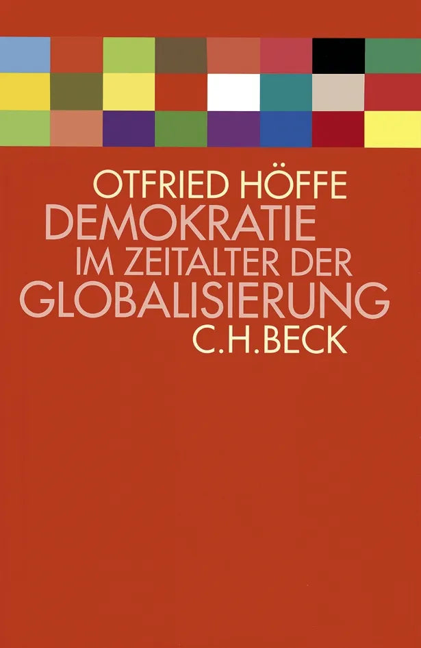 Buchcover von 'Demokratie im Zeitalter der Globalisierung' - Gebundene Ausgabe von Otfried Höffe