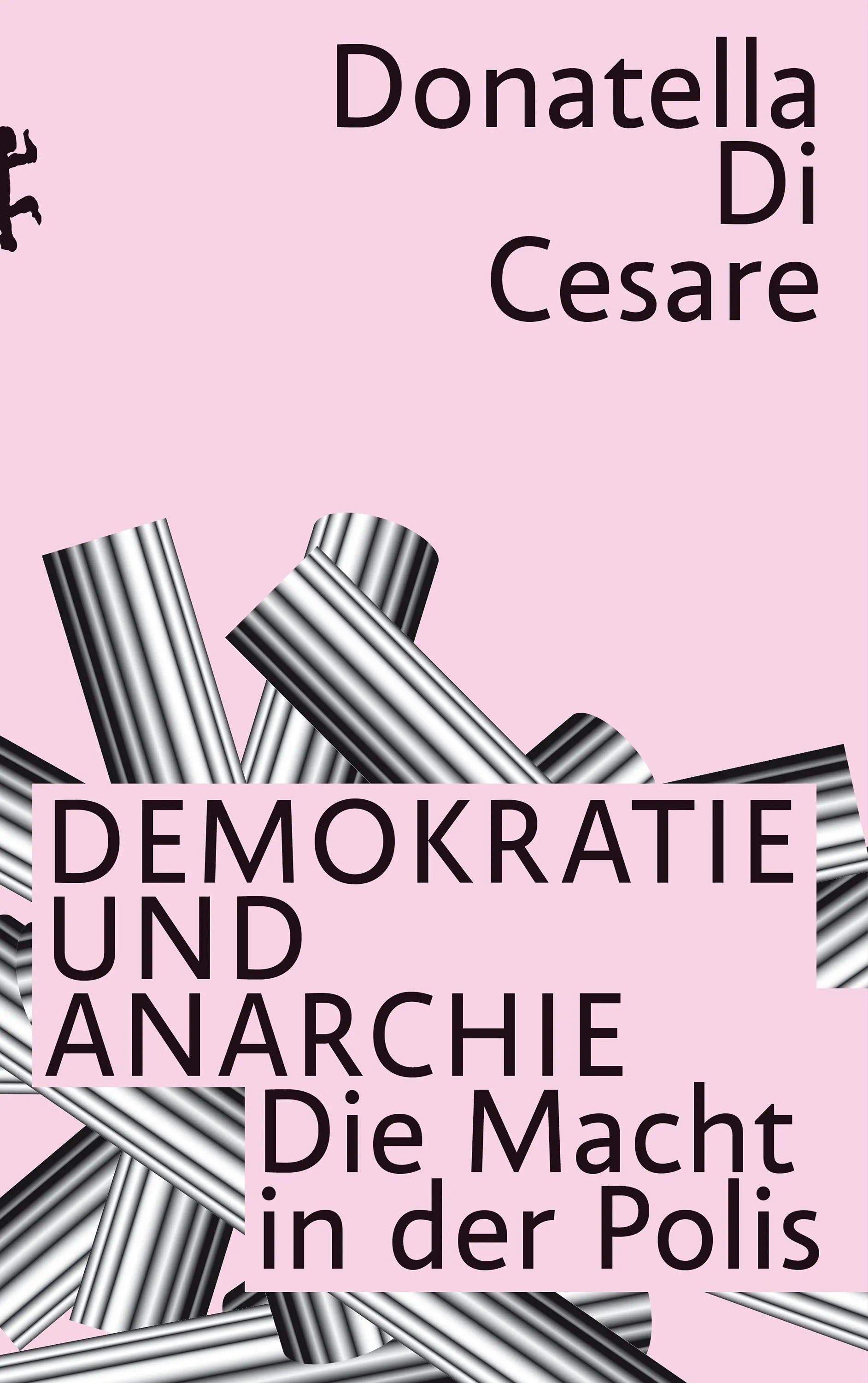 Cover: Demokratie und Anarchie (E-Book) von Donatella Di Cesare
