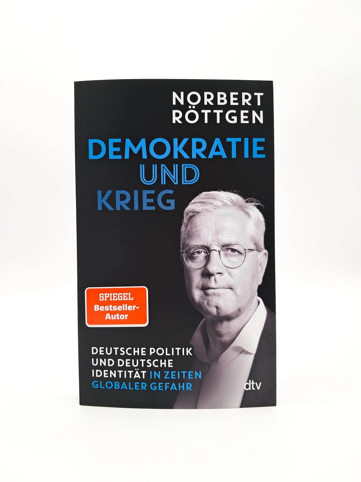 Norbert Röttgen - Demokratie und Krieg
