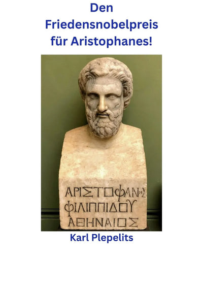 Den Friedensnobelpreis für Aristophanes!