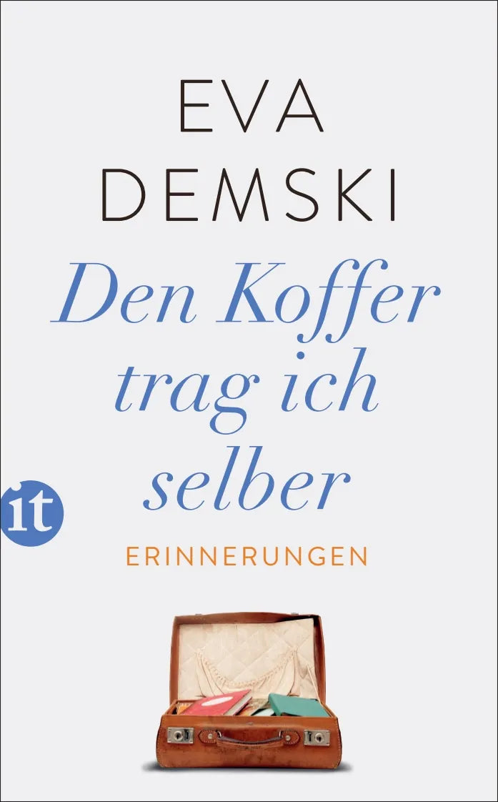 Buchcover von 'Den Koffer trag ich selber' - Taschenbuch von Eva Demski