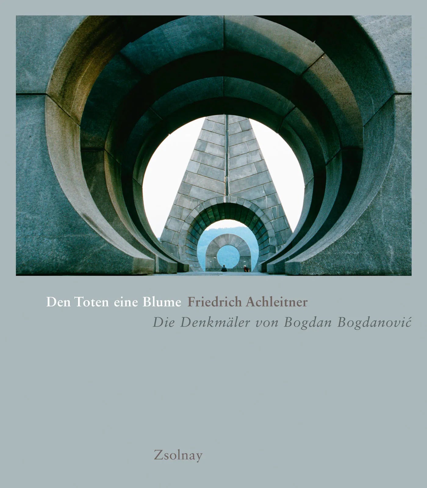 Buchcover von 'Den Toten eine Blume' - Gebundene Ausgabe von Friedrich Achleitner