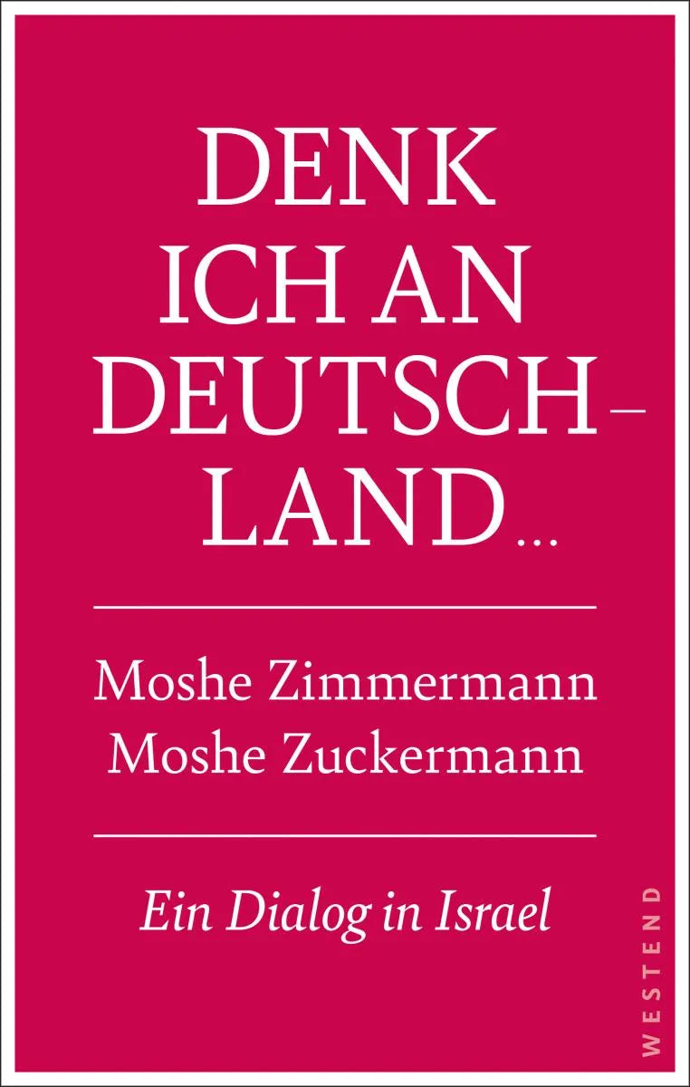 Cover: Denk ich an Deutschland ... (E-Book) von Moshe Zuckermann