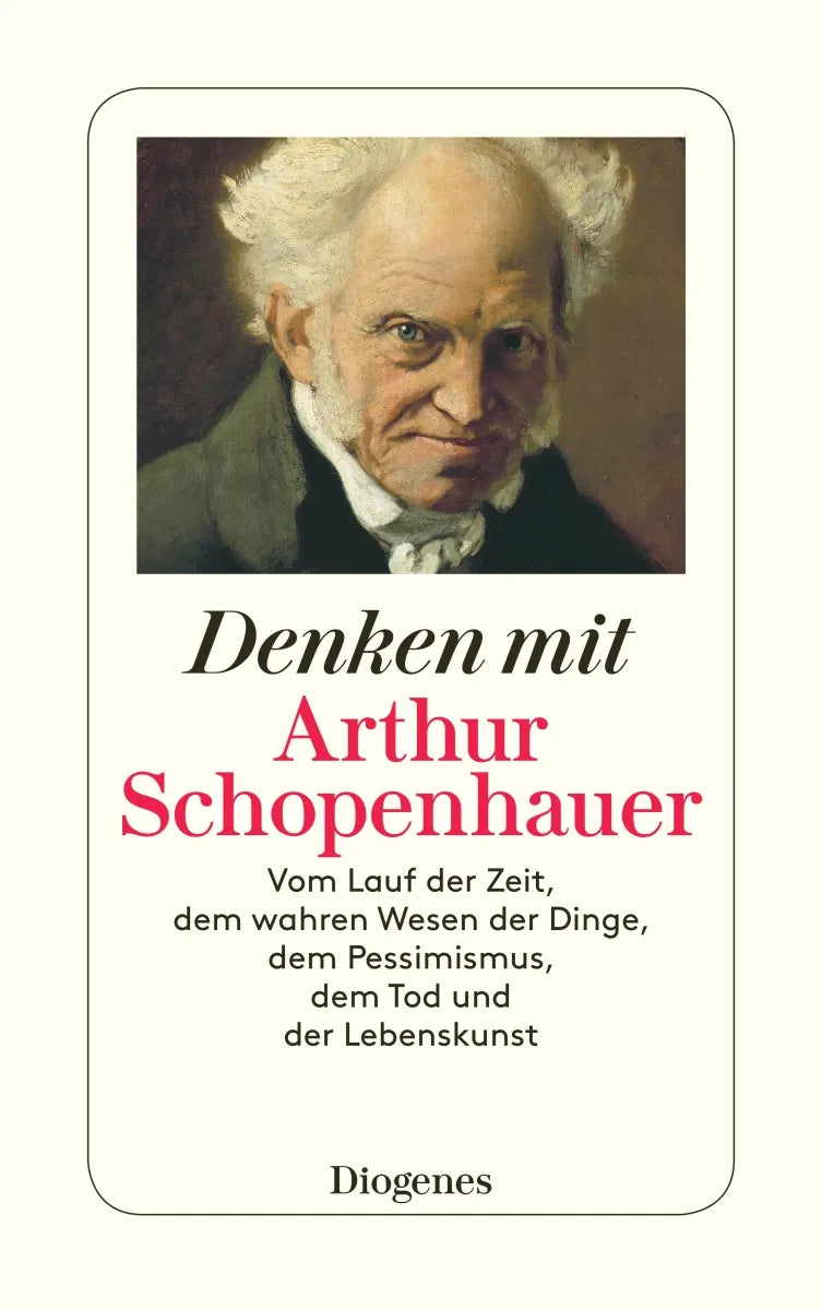 Buchcover von 'Denken mit Arthur Schopenhauer' - Taschenbuch von Arthur Schopenhauer