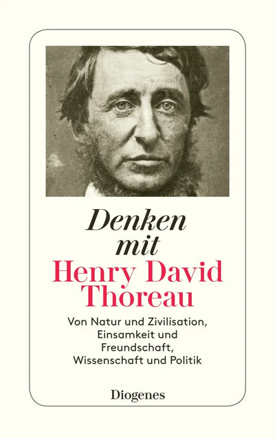 Denken mit Henry David Thoreau