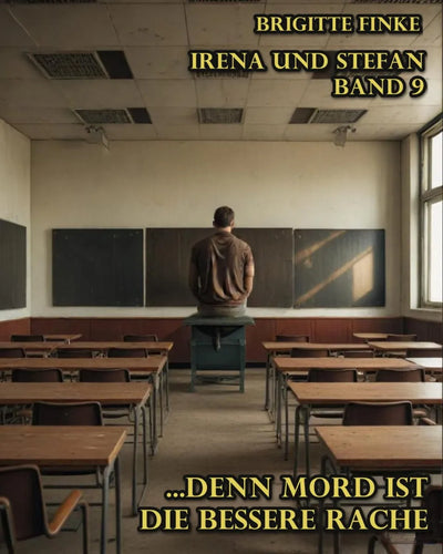 ... denn Mord ist die bessere Rache