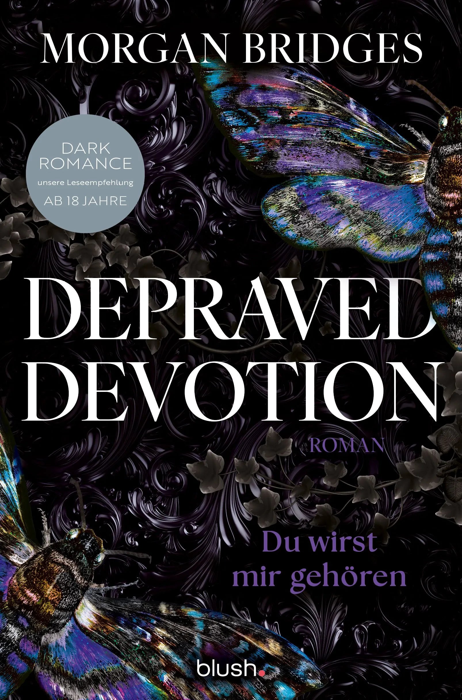 Cover: Depraved Devotion - Du wirst mir gehören (Paperback) von Morgan Bridges