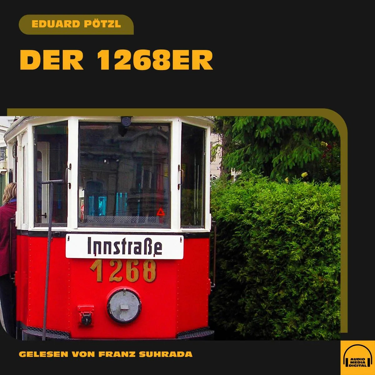 Cover: Der 1268er (Hörbuch Download) von Eduard Pötzl