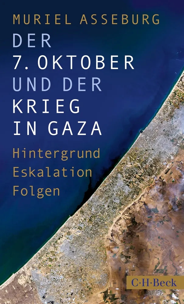 Cover: Der 7. Oktober und der Krieg in Gaza (E-Book) von Muriel Asseburg