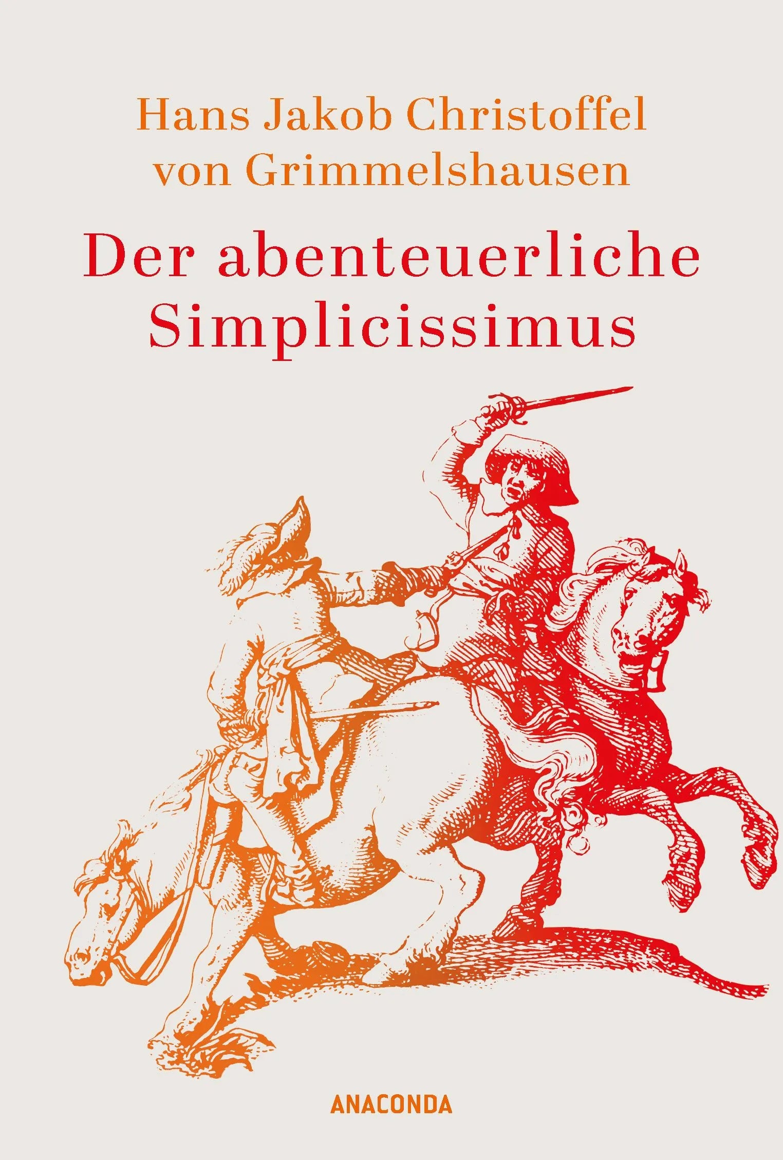 Cover: Der abenteuerliche Simplicissimus (Hardcover) von Hans Jakob Christoffel Grimmelshausen