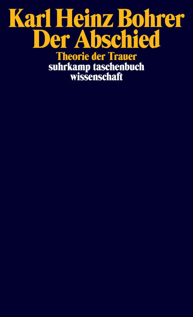 Buchcover von 'Der Abschied' - Taschenbuch von Karl Heinz Bohrer