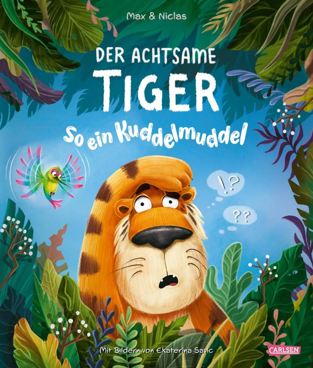 Cover: Der achtsame Tiger 2: So ein Kuddelmuddel (E-Book) von Max & Niclas