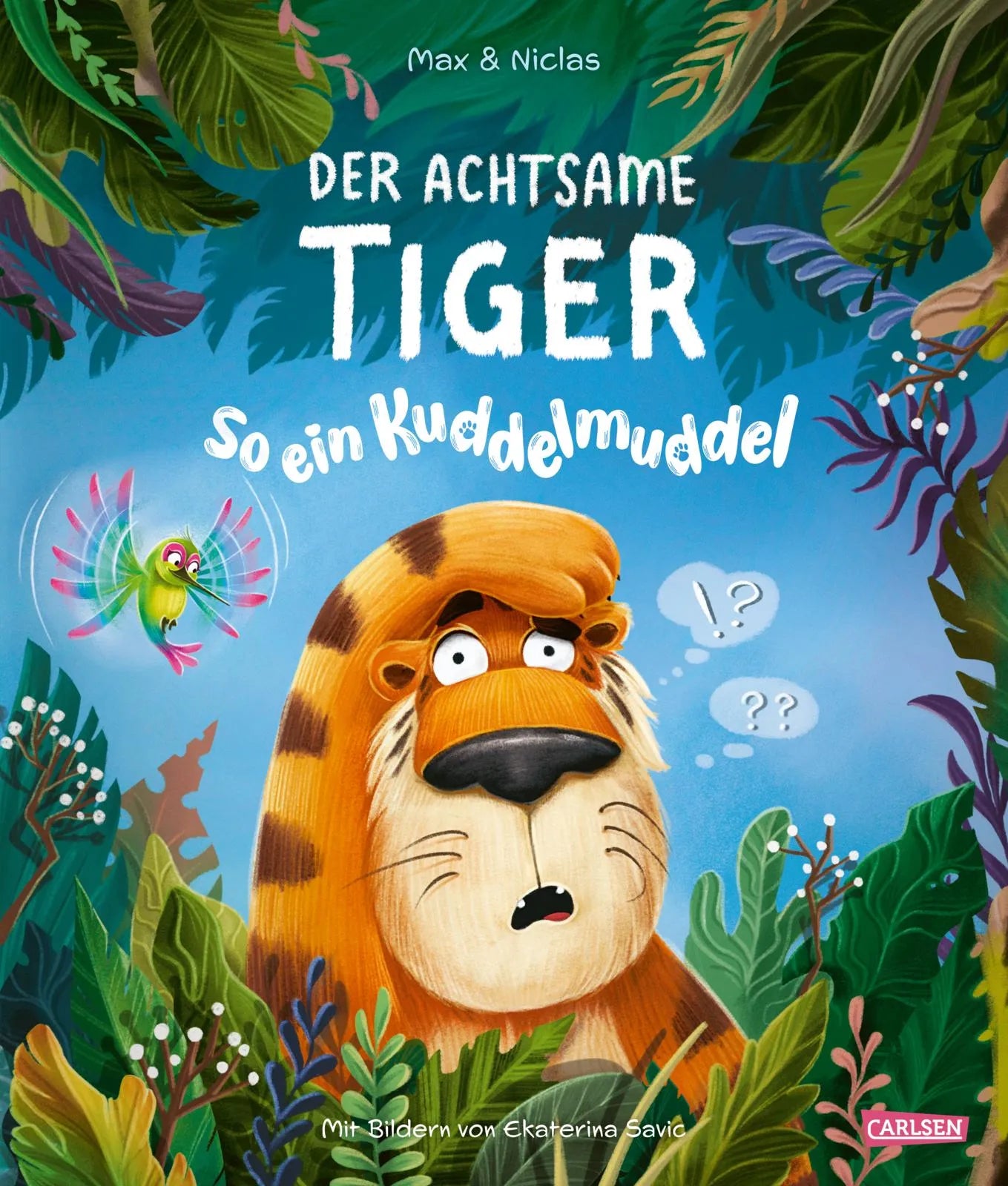Buchcover von 'Der achtsame Tiger 2: So ein Kuddelmuddel' - Gebundene Ausgabe von Max & Niclas