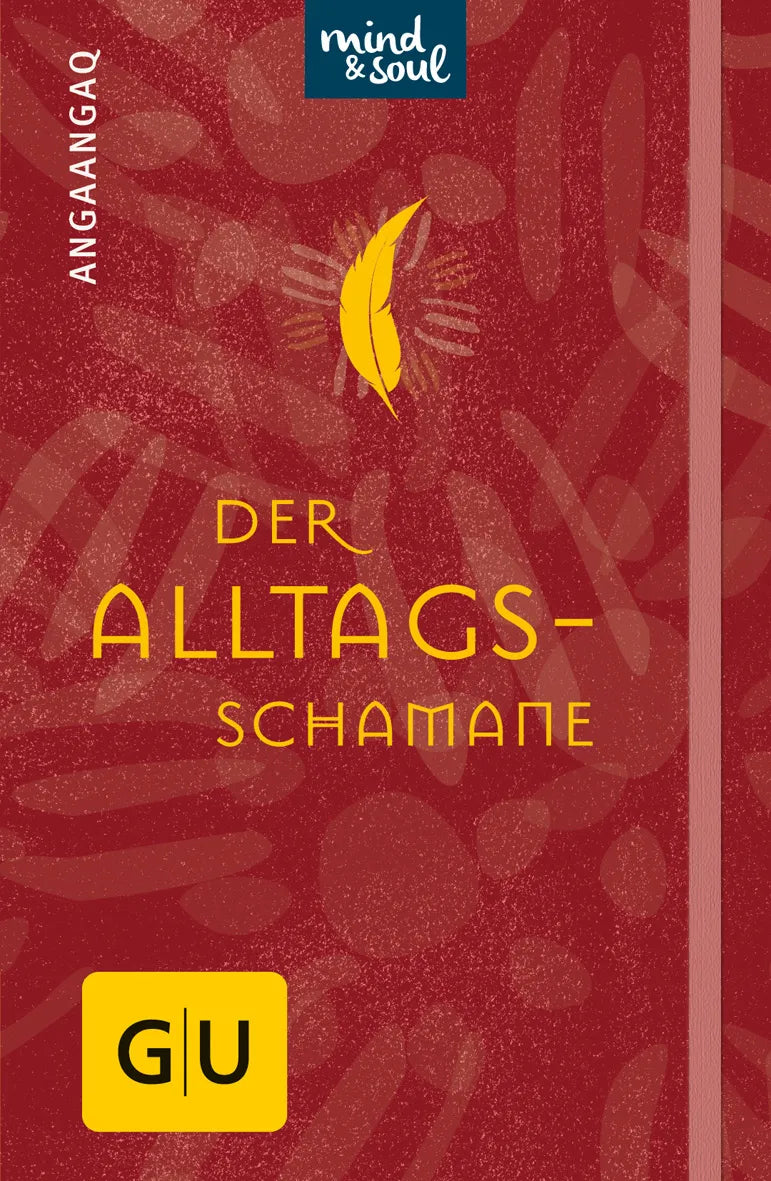 Buchcover von 'Der Alltagsschamane' - Gebundene Ausgabe von Angaangaq Angakkorsuaq