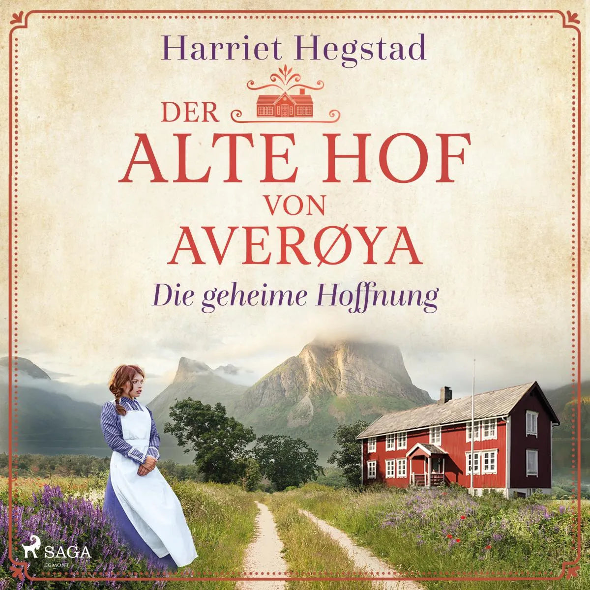 Cover: Der alte Hof von Averøya - Die geheime Hoffnung (Hörbuch Download) von Harriet Hegstad