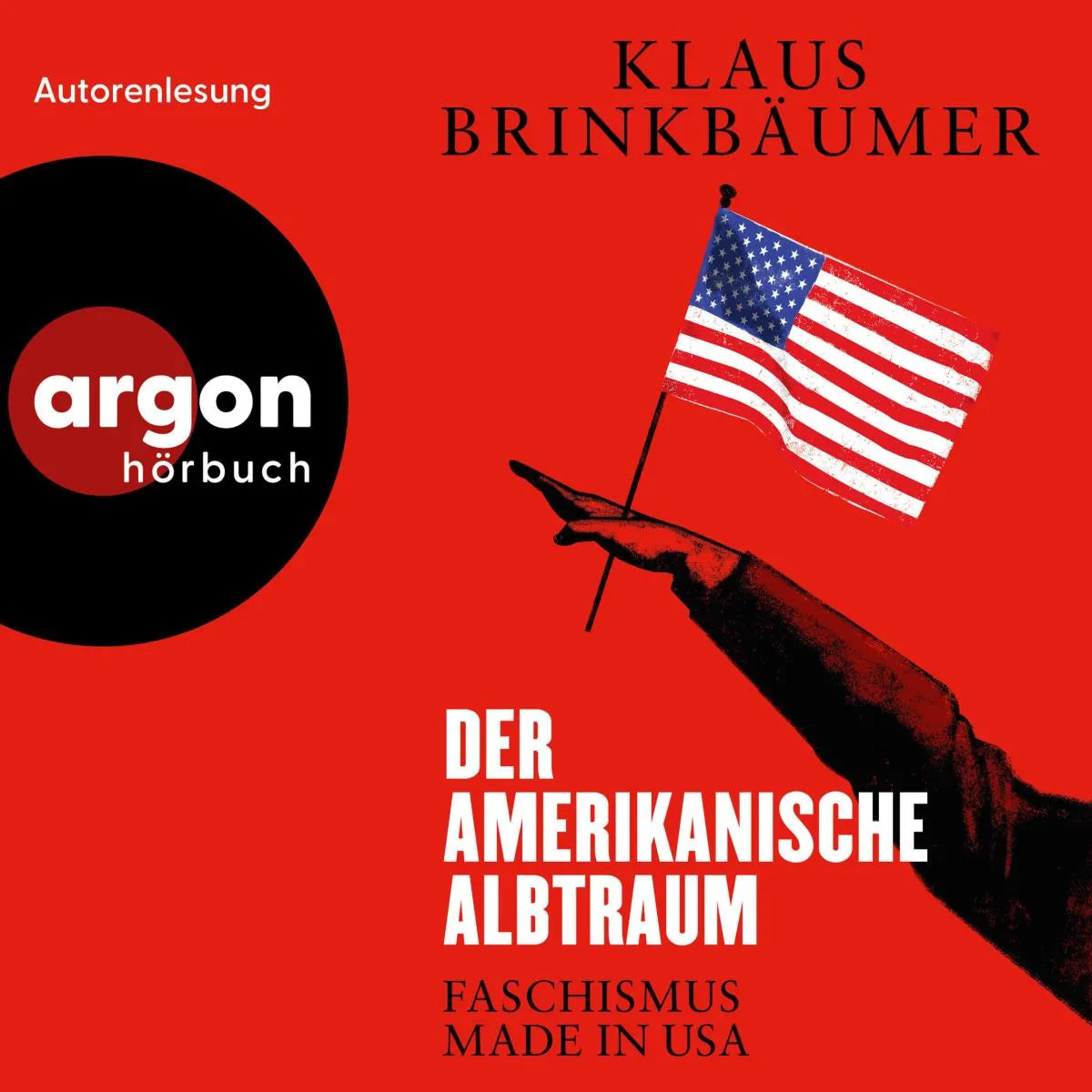 Cover: Der amerikanische Albtraum (Hörbuch Download) von Klaus Brinkbäumer