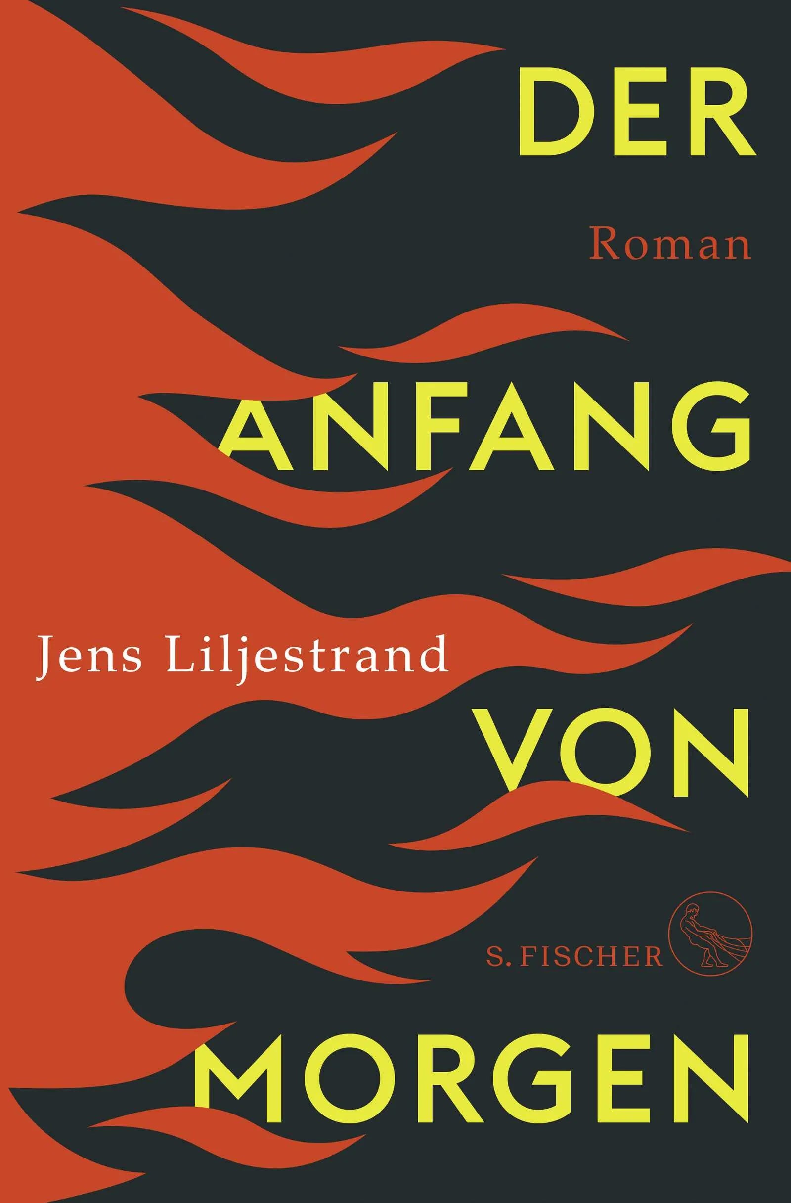 Buchcover von 'Der Anfang von morgen' - Gebundene Ausgabe von Jens Liljestrand