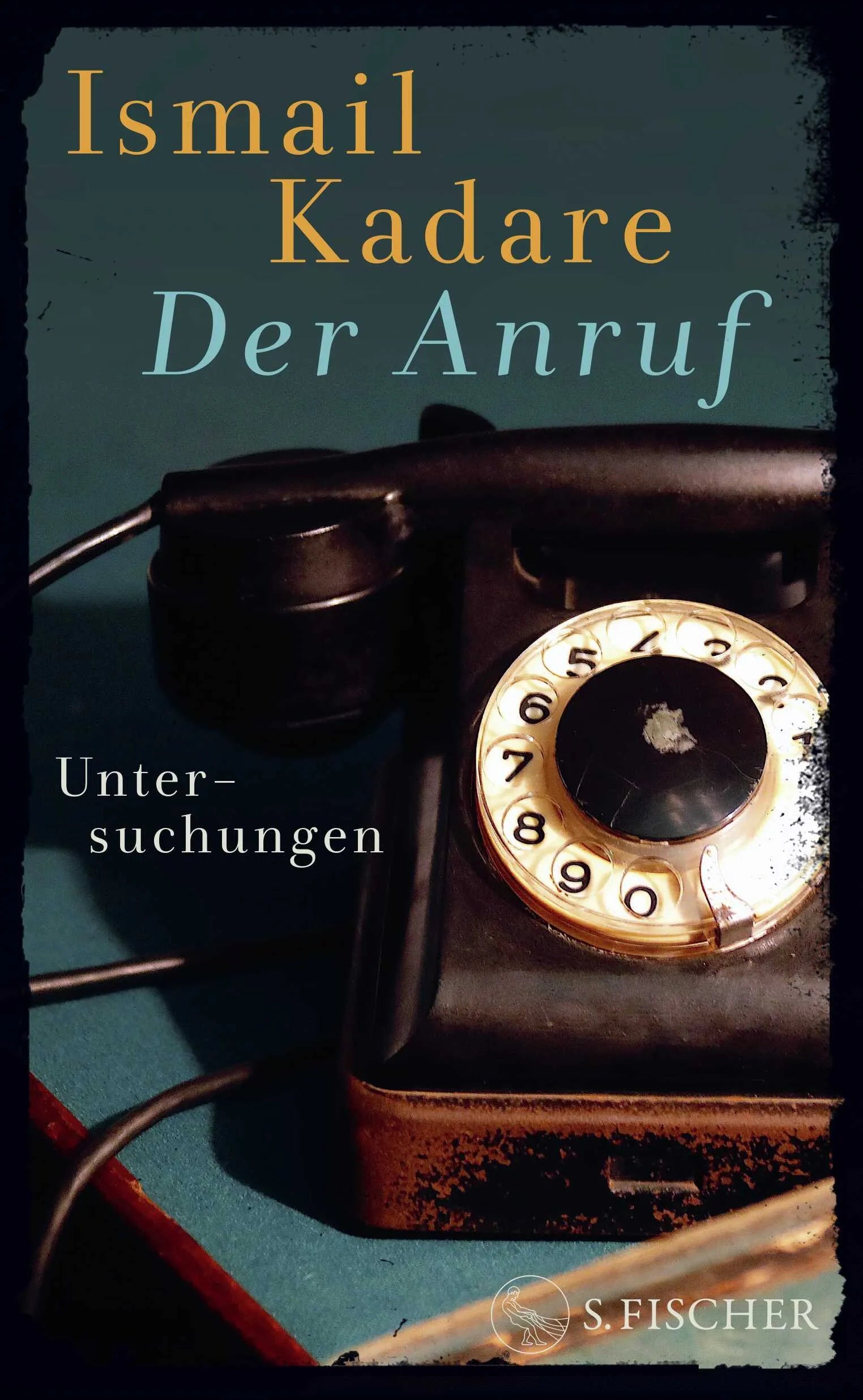 Buchcover von 'Der Anruf' - Gebundene Ausgabe von Ismail Kadare