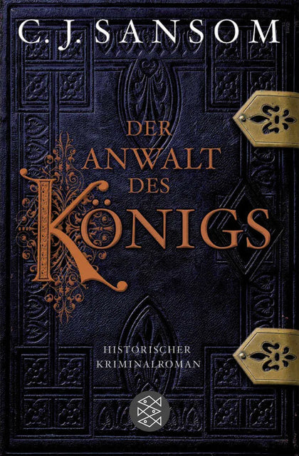 Buchcover von 'Der Anwalt des Königs' - Taschenbuch von C.J. Sansom