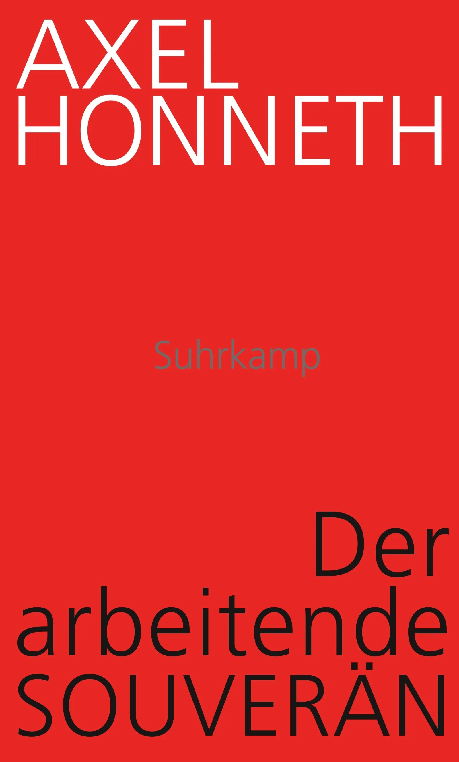Cover: Der arbeitende Souverän (E-Book) von Axel Honneth