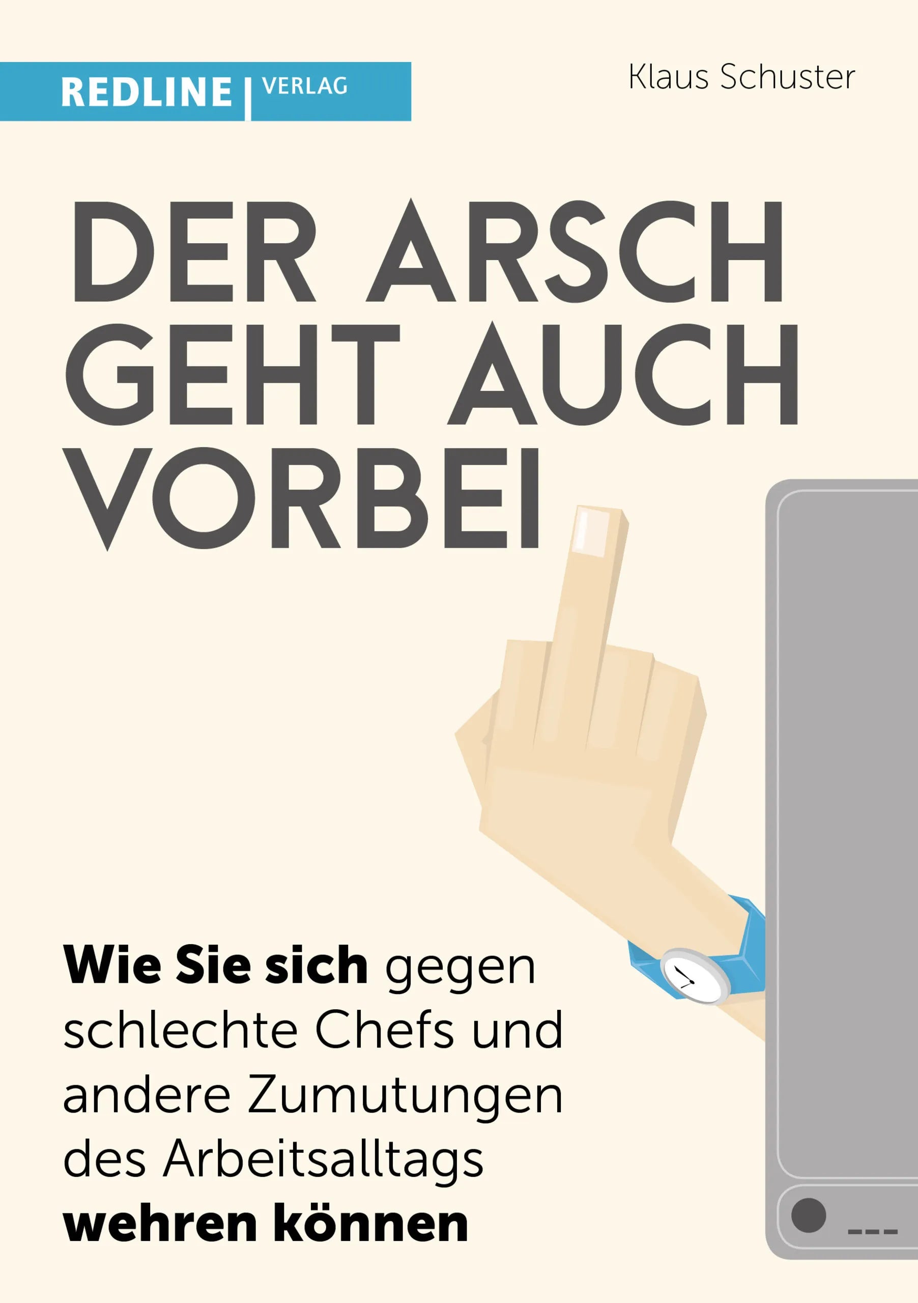 Buchcover von 'Der Arsch geht auch vorbei' - Taschenbuch von Klaus Schuster