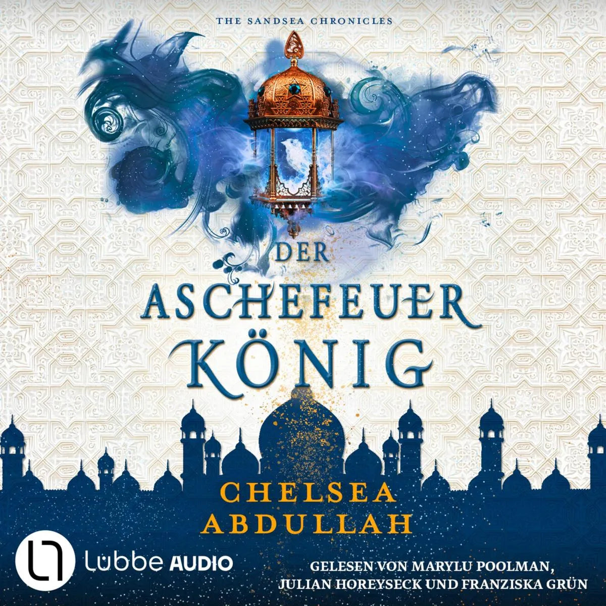 Cover: Der Aschefeuerkönig (Hörbuch Download) von Chelsea Abdullah