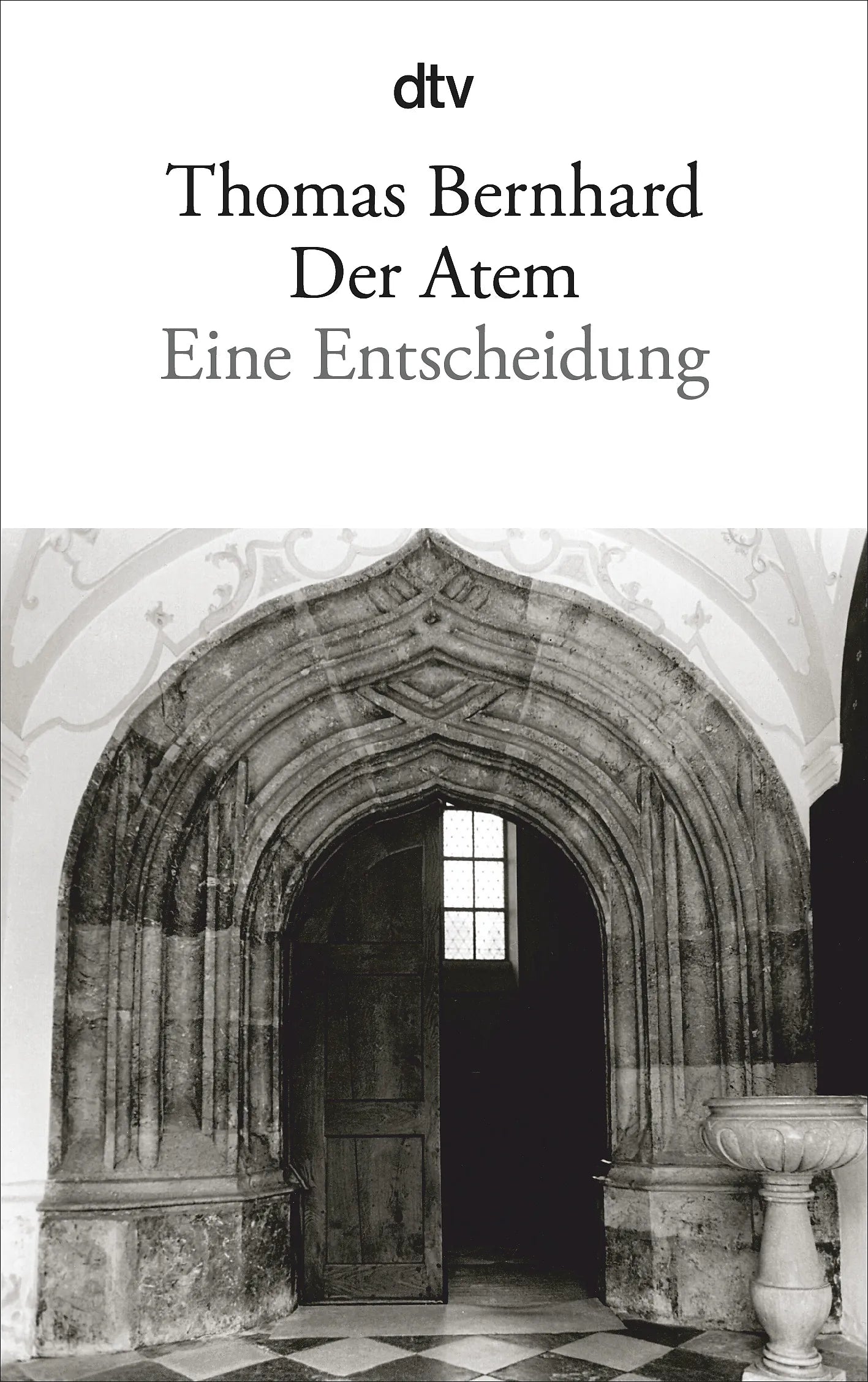 Buchcover von 'Der Atem' - Taschenbuch von Thomas Bernhard
