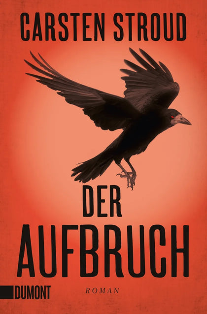 Buchcover von 'Der Aufbruch' - Taschenbuch von Carsten Stroud