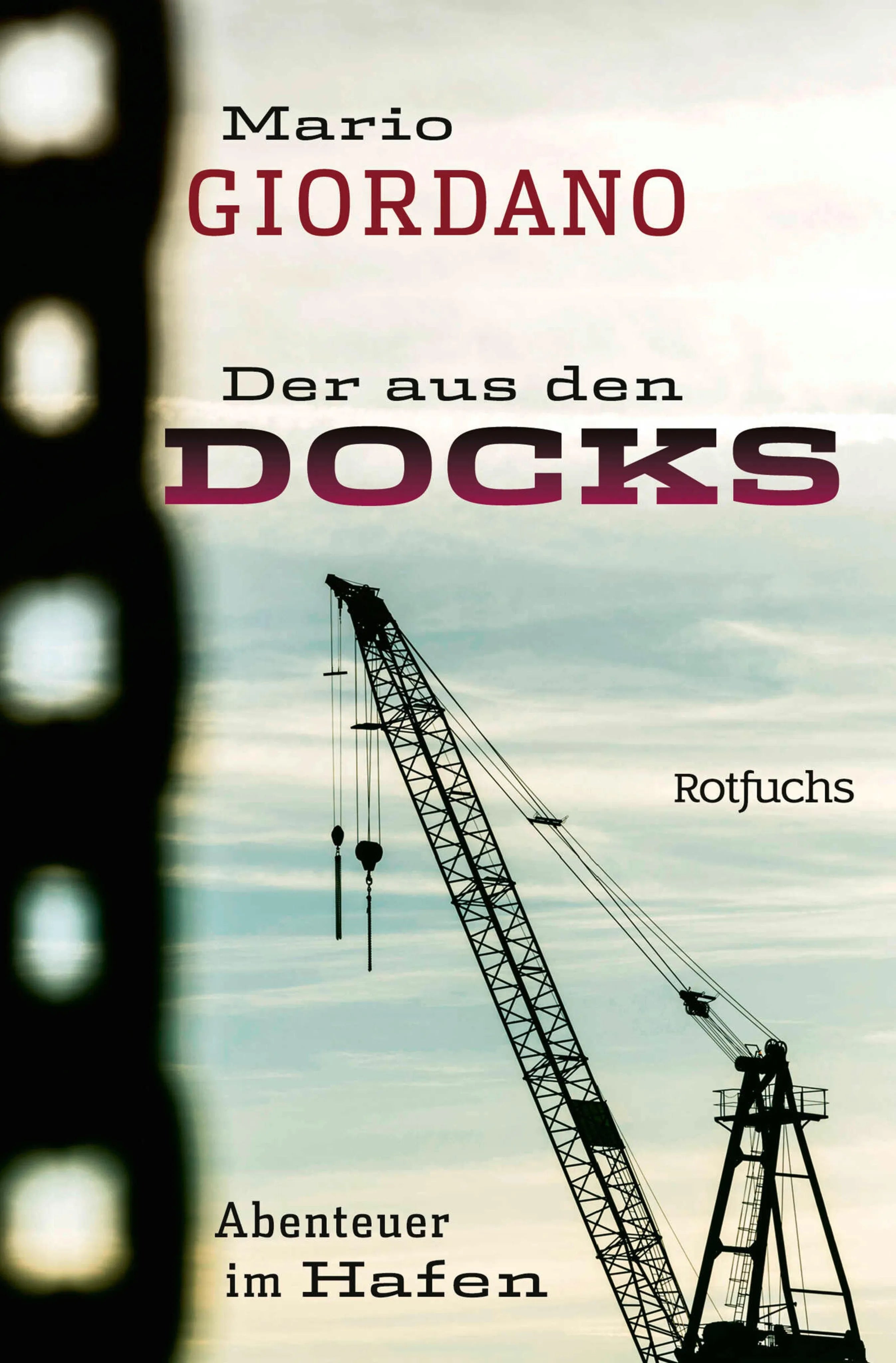 Cover: Der aus den Docks (E-Book) von Mario Giordano