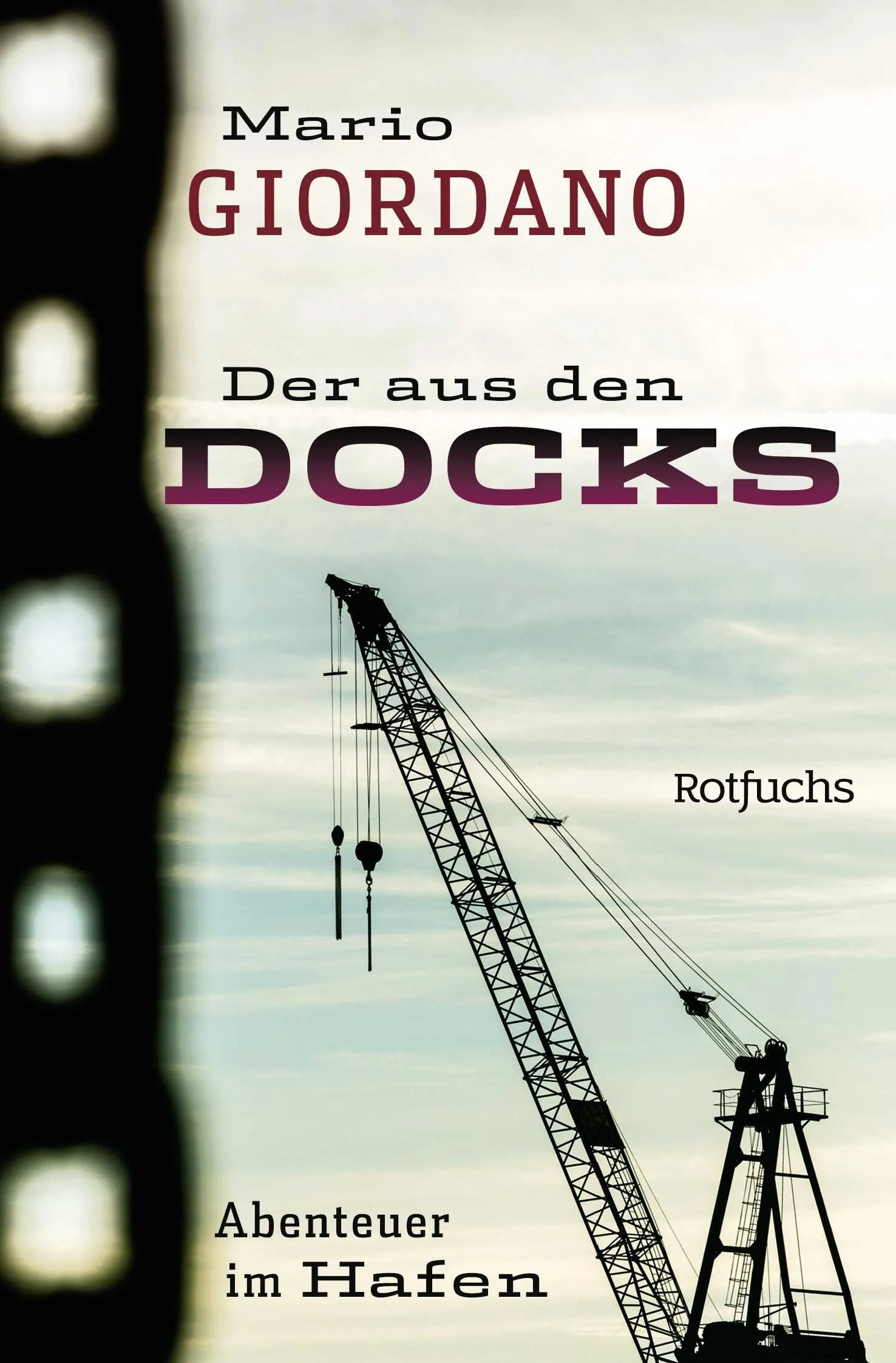 Buchcover von 'Der aus den Docks' - Taschenbuch von Mario Giordano